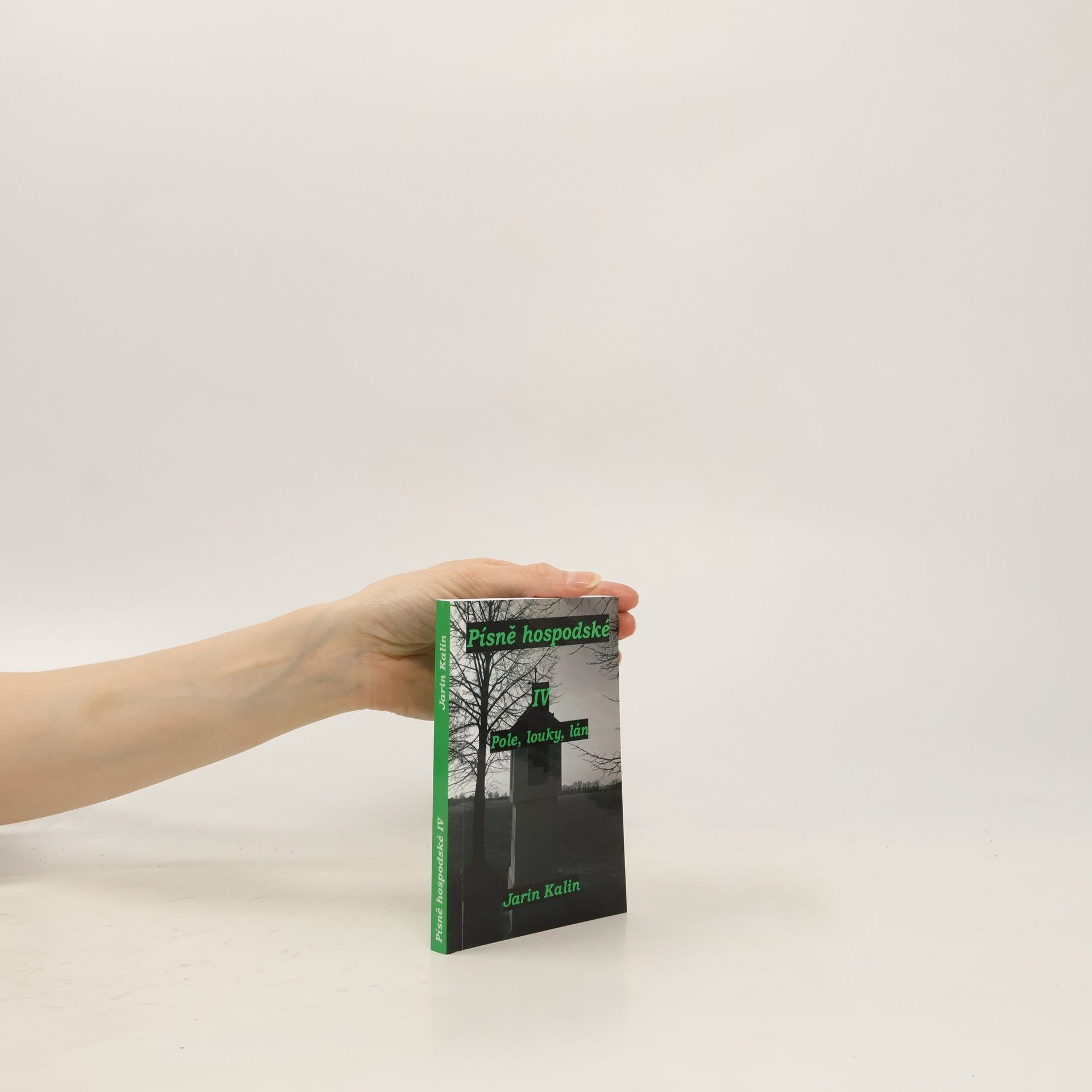 Jarin Kalin Písně hospodské. IV, Pole, louky, lán