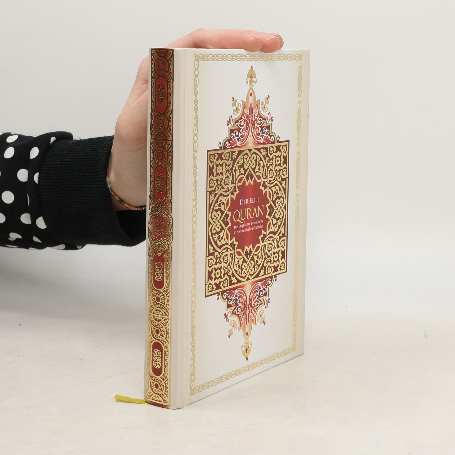 Autorenkollektiv Die ungefähre Bedeutung des Al Qur'an Al Karīm in deutscher Sprache