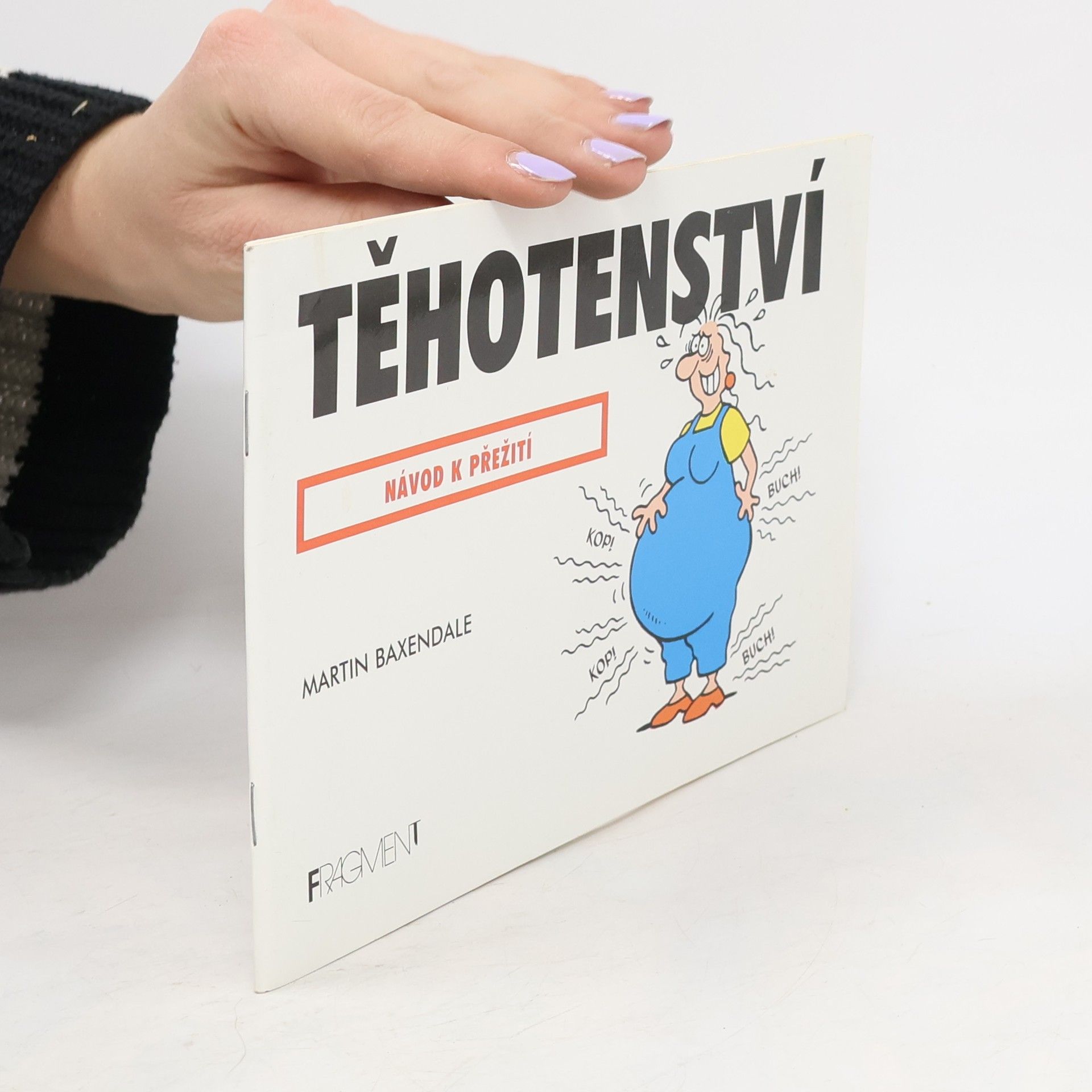 Martin Baxendale Těhotenství. Návod k přežití