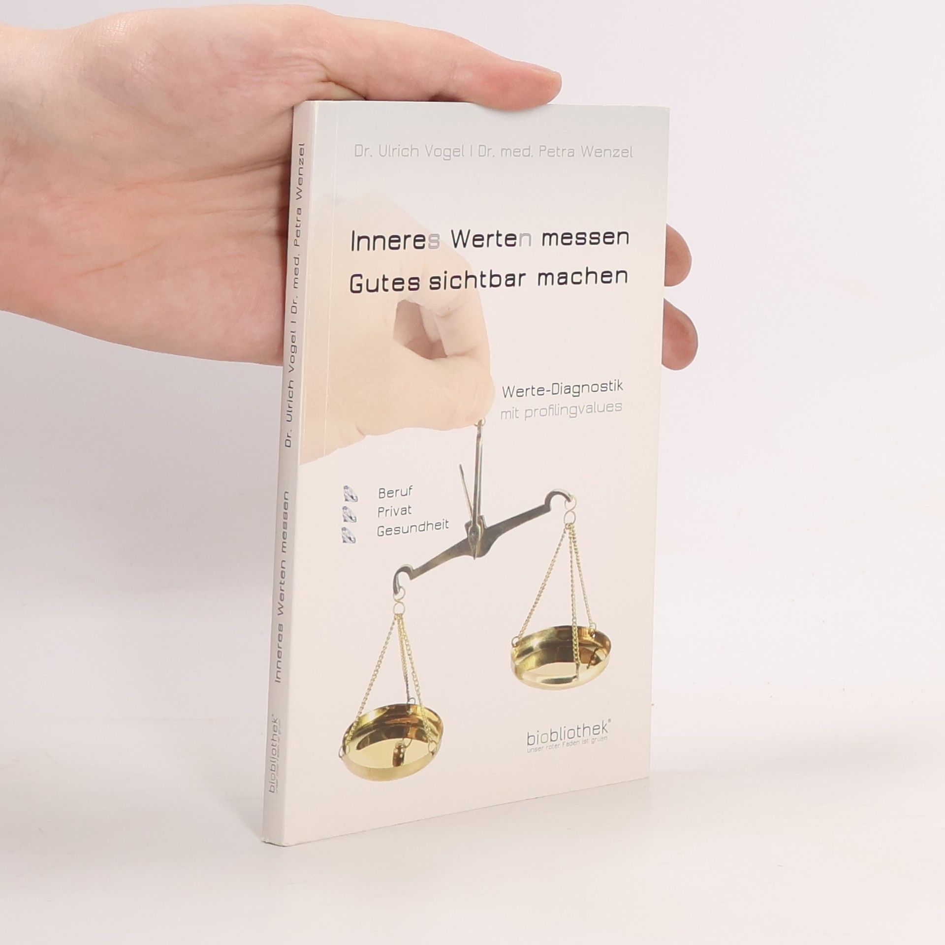 Inneres Werten messen - Gutes sichtbar machen