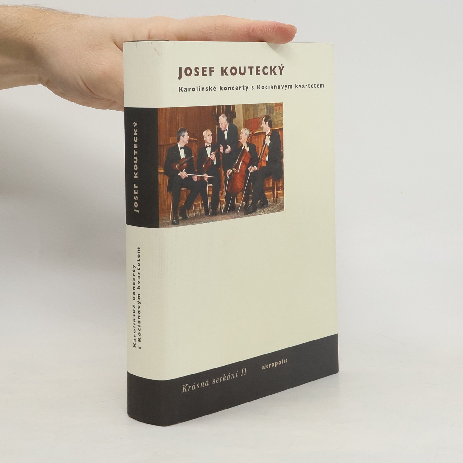 Josef Koutecký Karolinské koncerty s Kocianovým kvartetem II.