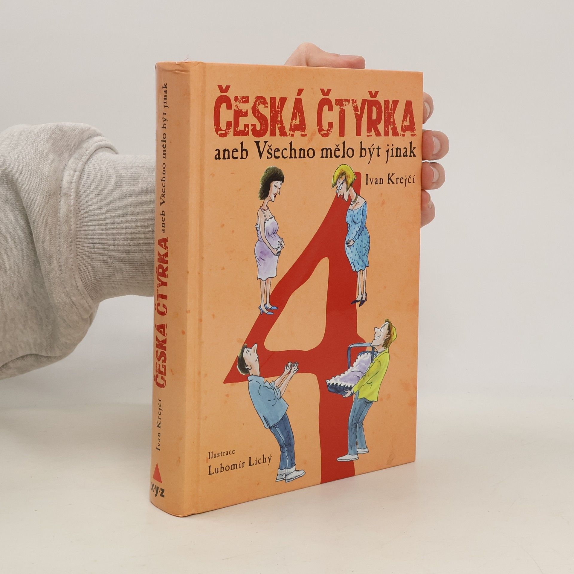 Ivan Krejčí Česká čtyřka, aneb, Všechno mělo být jinak