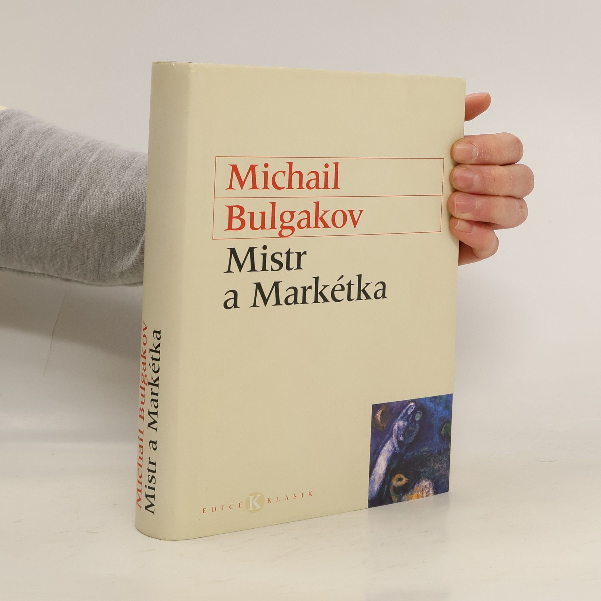 Mikhail Bulgakov Mistr a Markétka