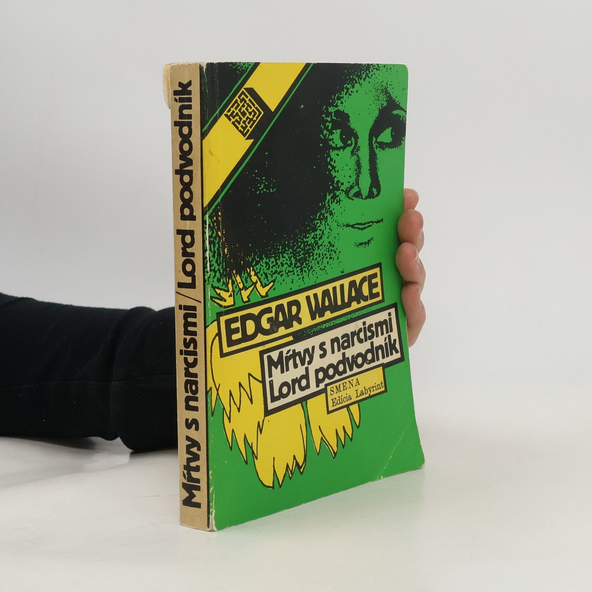 Edgar Wallace Mŕtvy s narcismi. Lord podvodnik