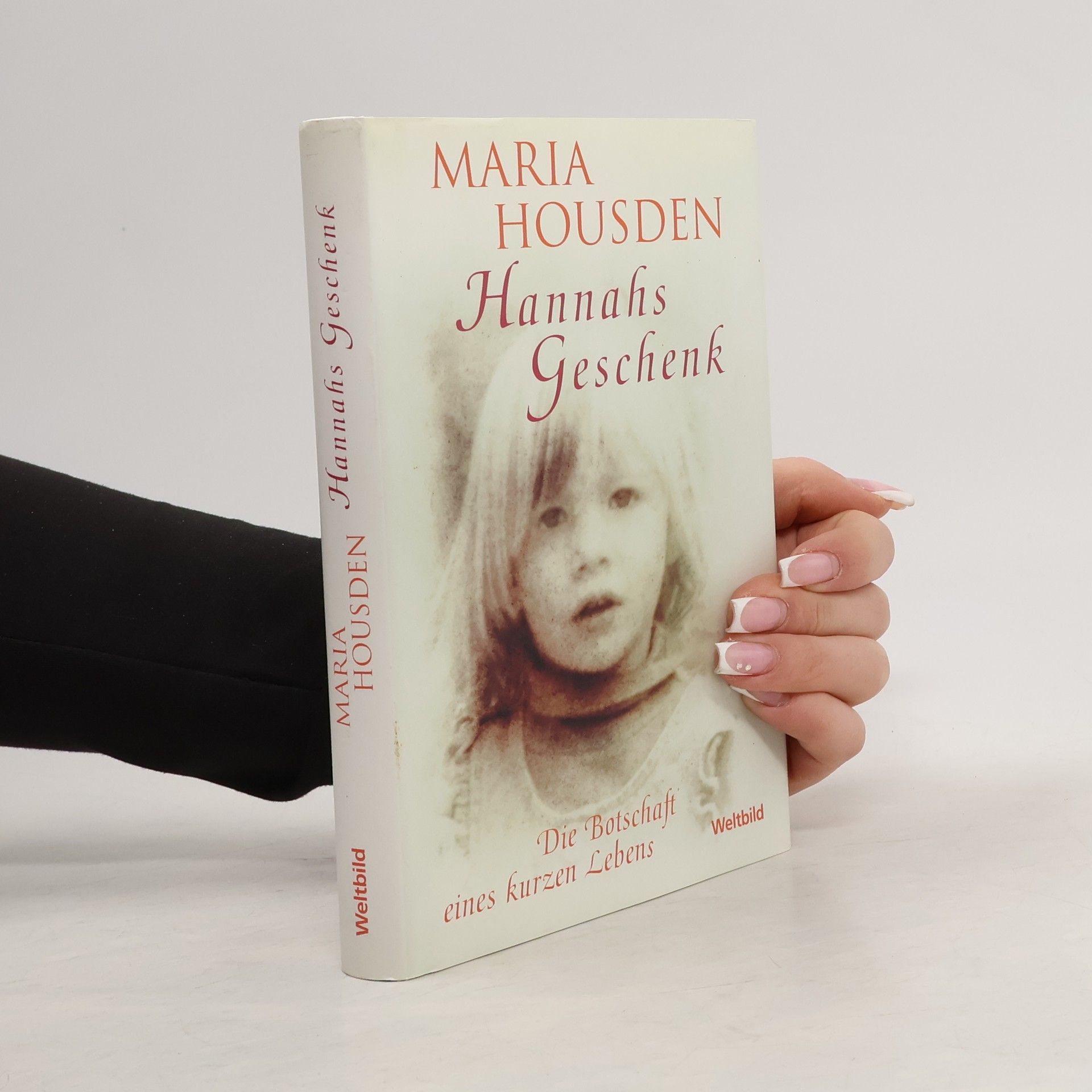 Maria Housden Hannahs Geschenk