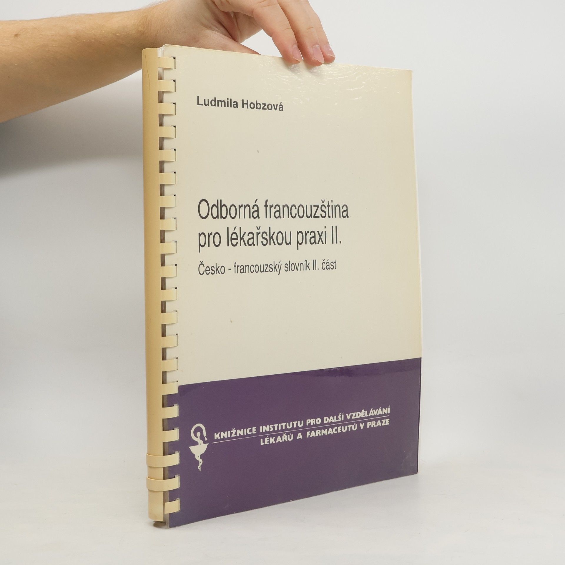 Odborná francouzština pro lékařskou praxi II.