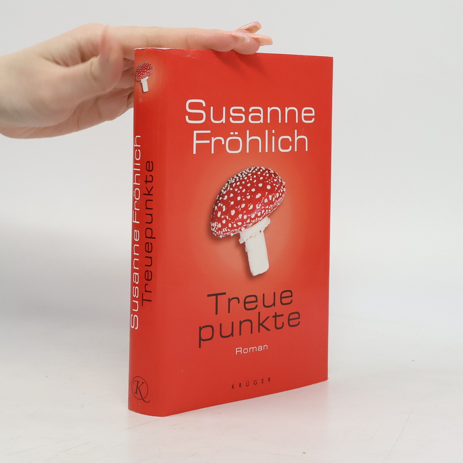 Susanne Fröhlich Treuepunkte: Roman