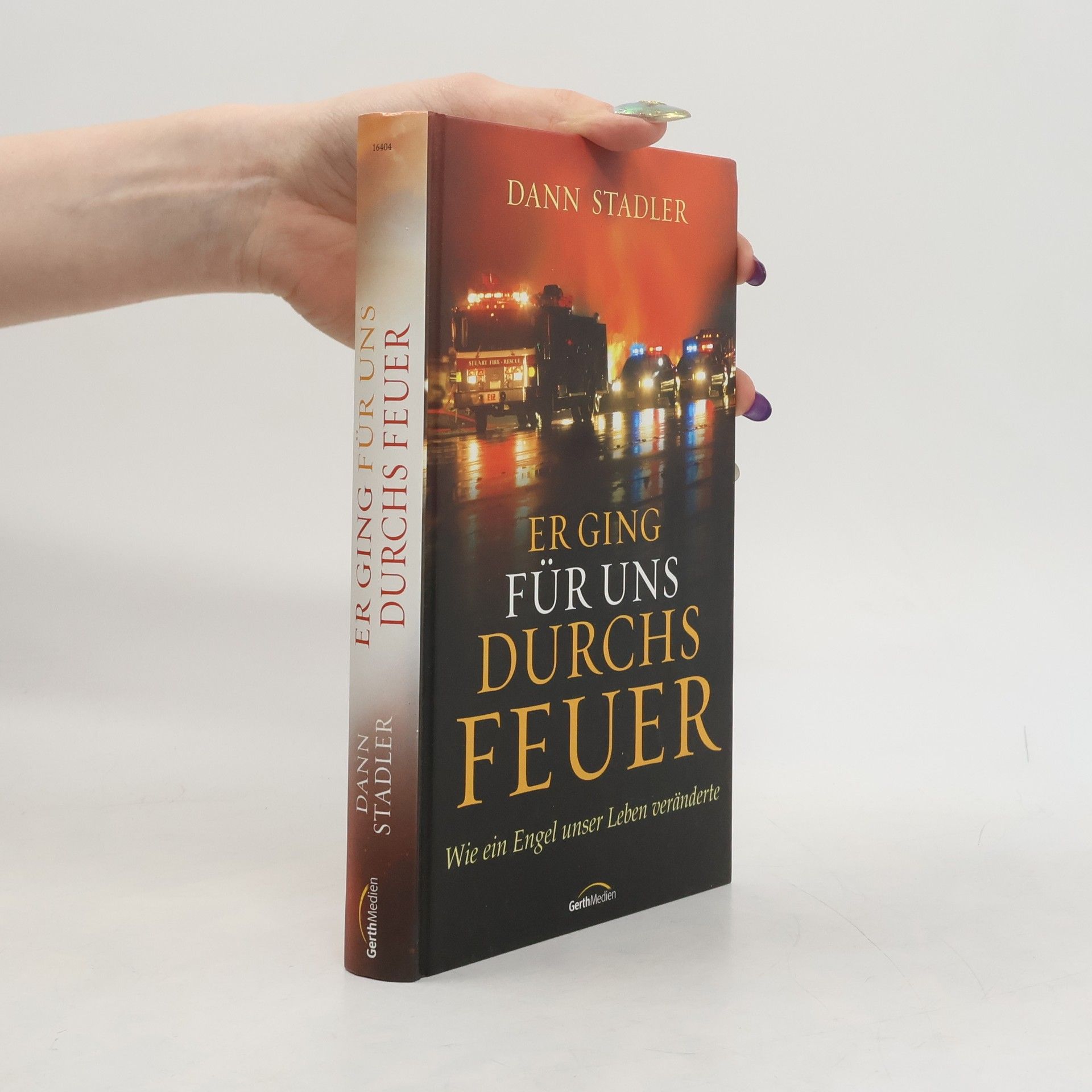 Dann Stadler Er ging für uns durchs Feuer