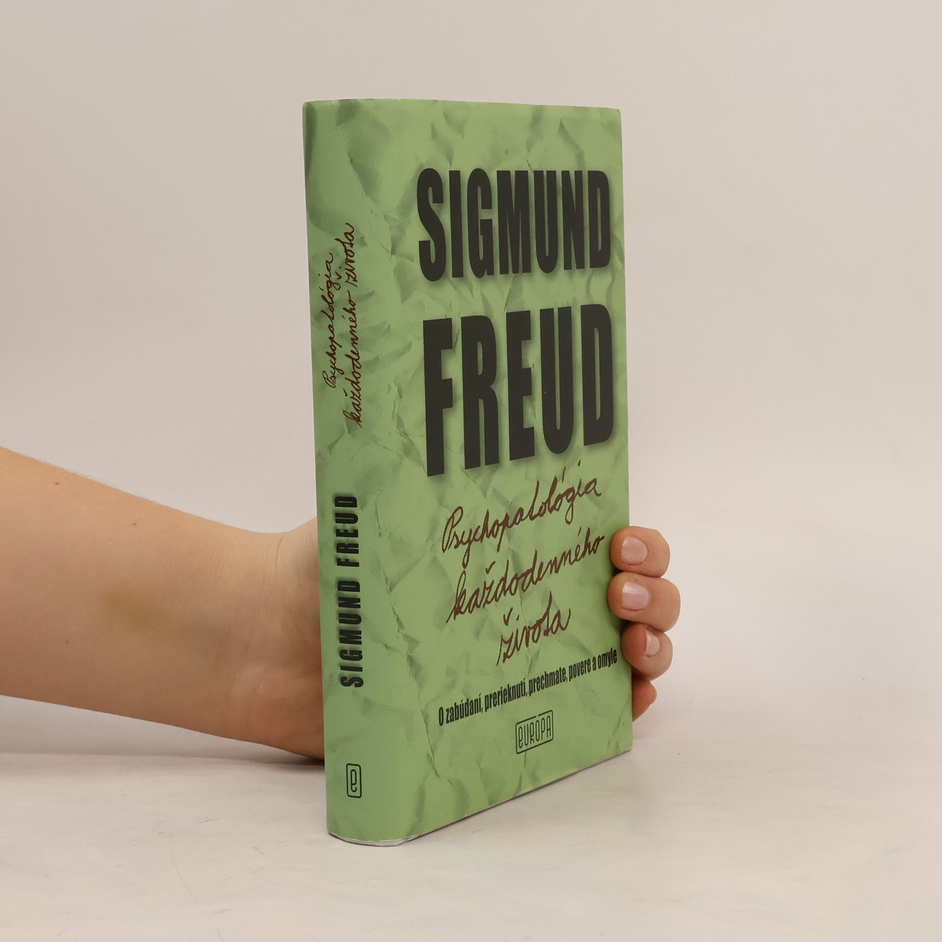 Sigmund Freud Psychopatológia každodenného života