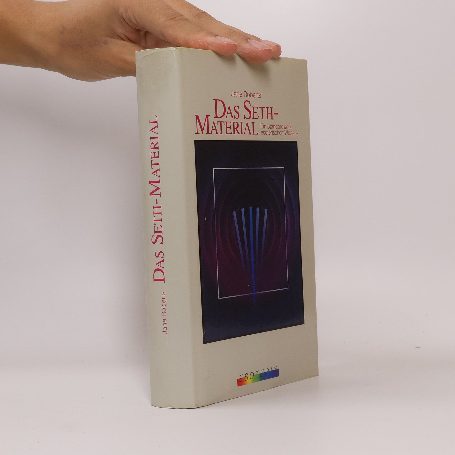 Jane Roberts Das Seth-Material