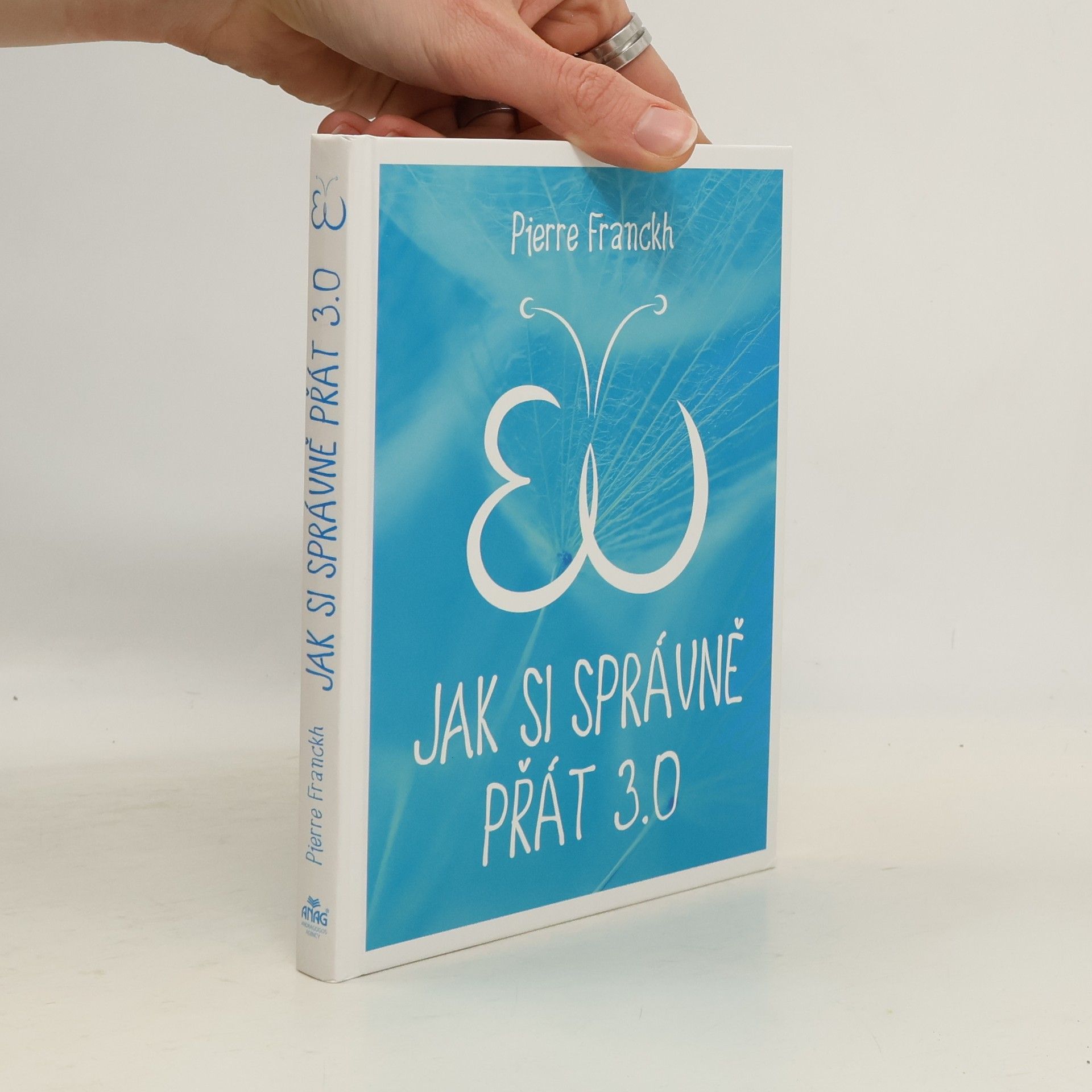 Pierre Franckh Jak si správně přát 3.0