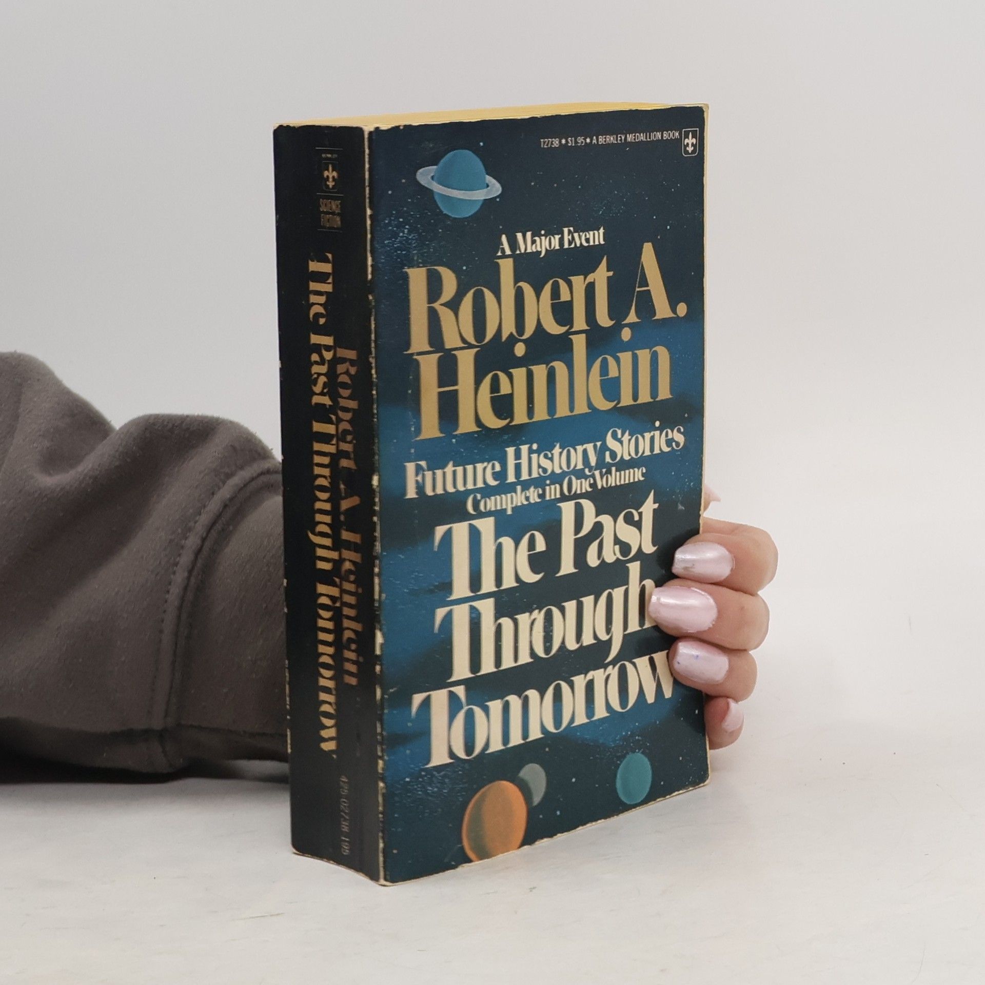 Robert A. Heinlein The Past Through Tomorrow