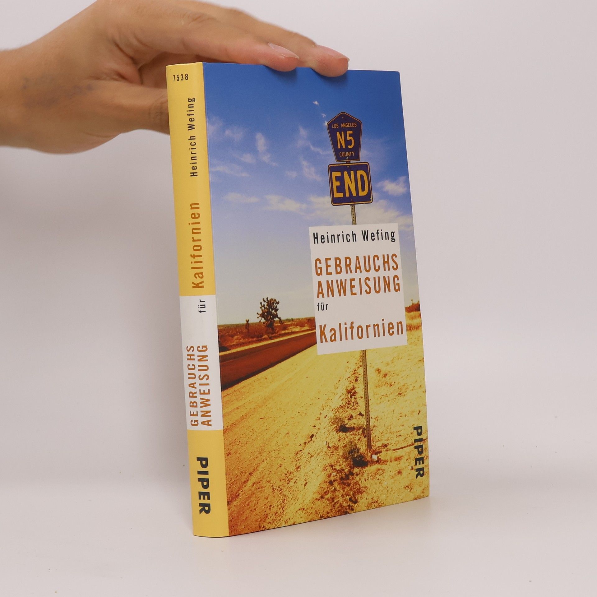 Heinrich Wefing Gebrauchsanweisung für Kalifornien