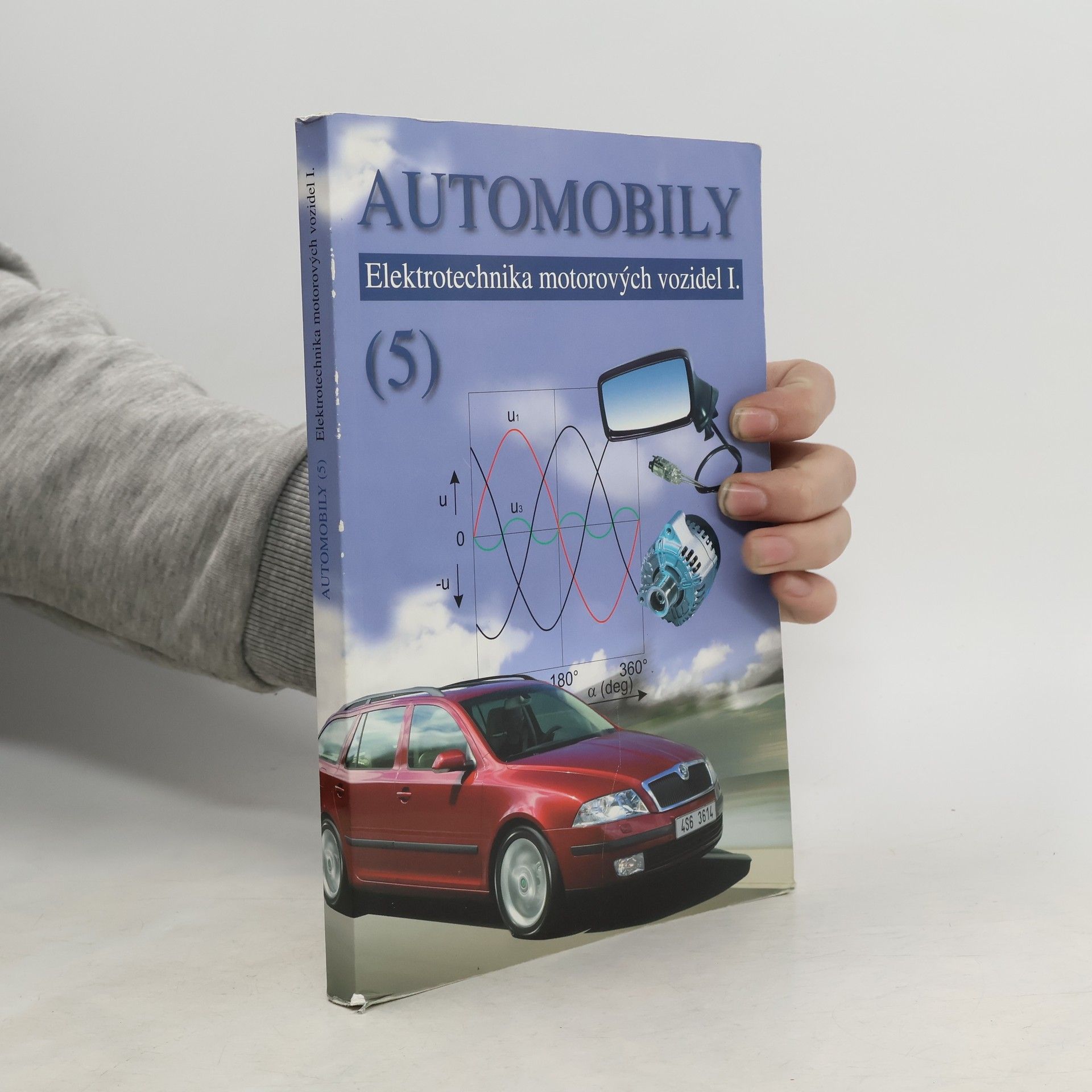 Automobily. (5), Elektrotechnika motorových vozidel I.