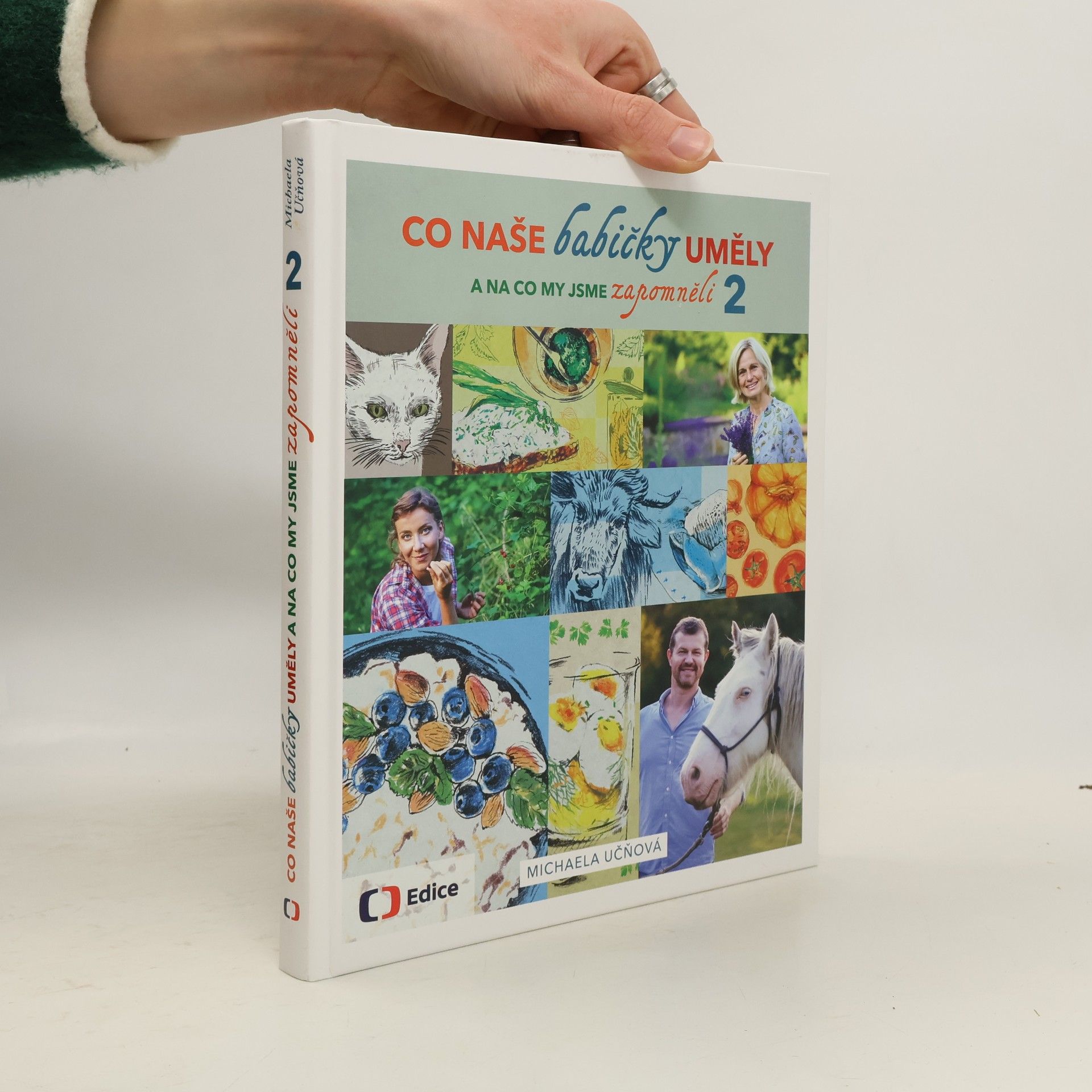 Michaela Učňová Co naše babičky uměly a na co my jsme zapomněli 2
