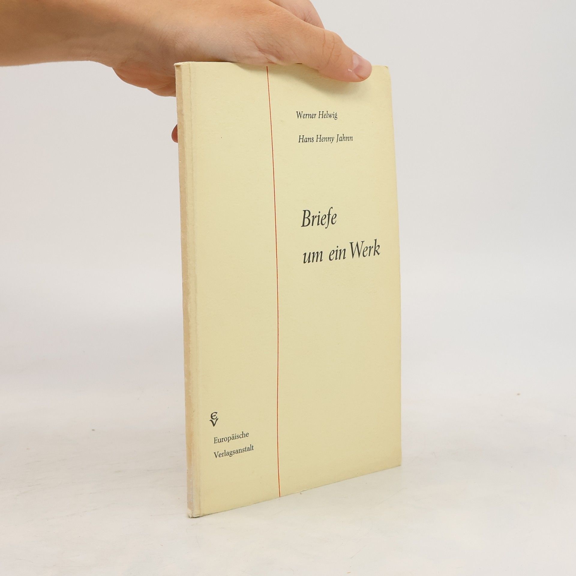 Werner Helwig Briefe um ein Werk