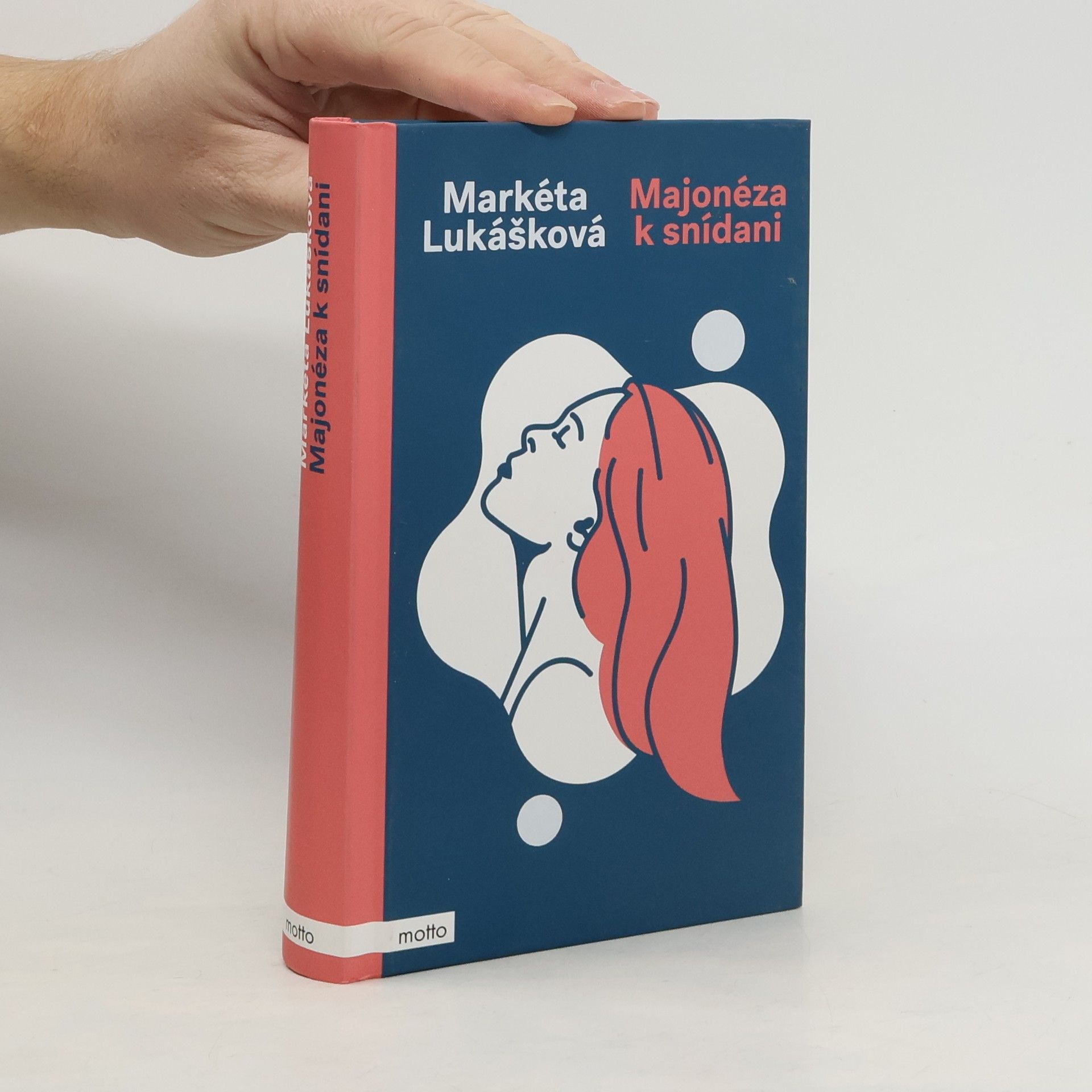 Markéta Lukášková Majonéza k snídani