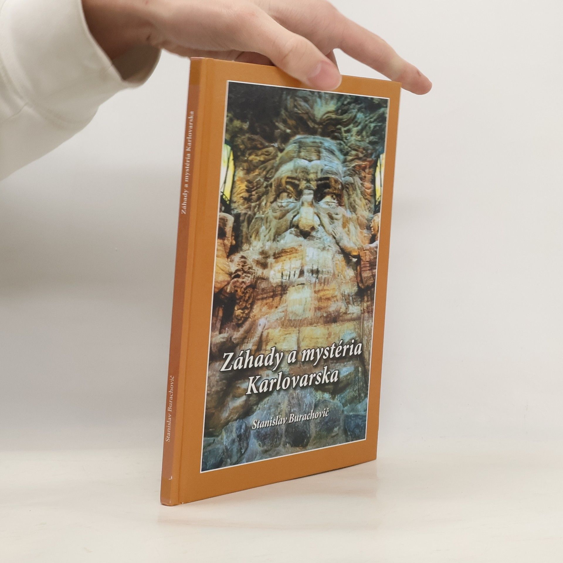 Stanislav Burachovič Záhady a mystéria Karlovarska