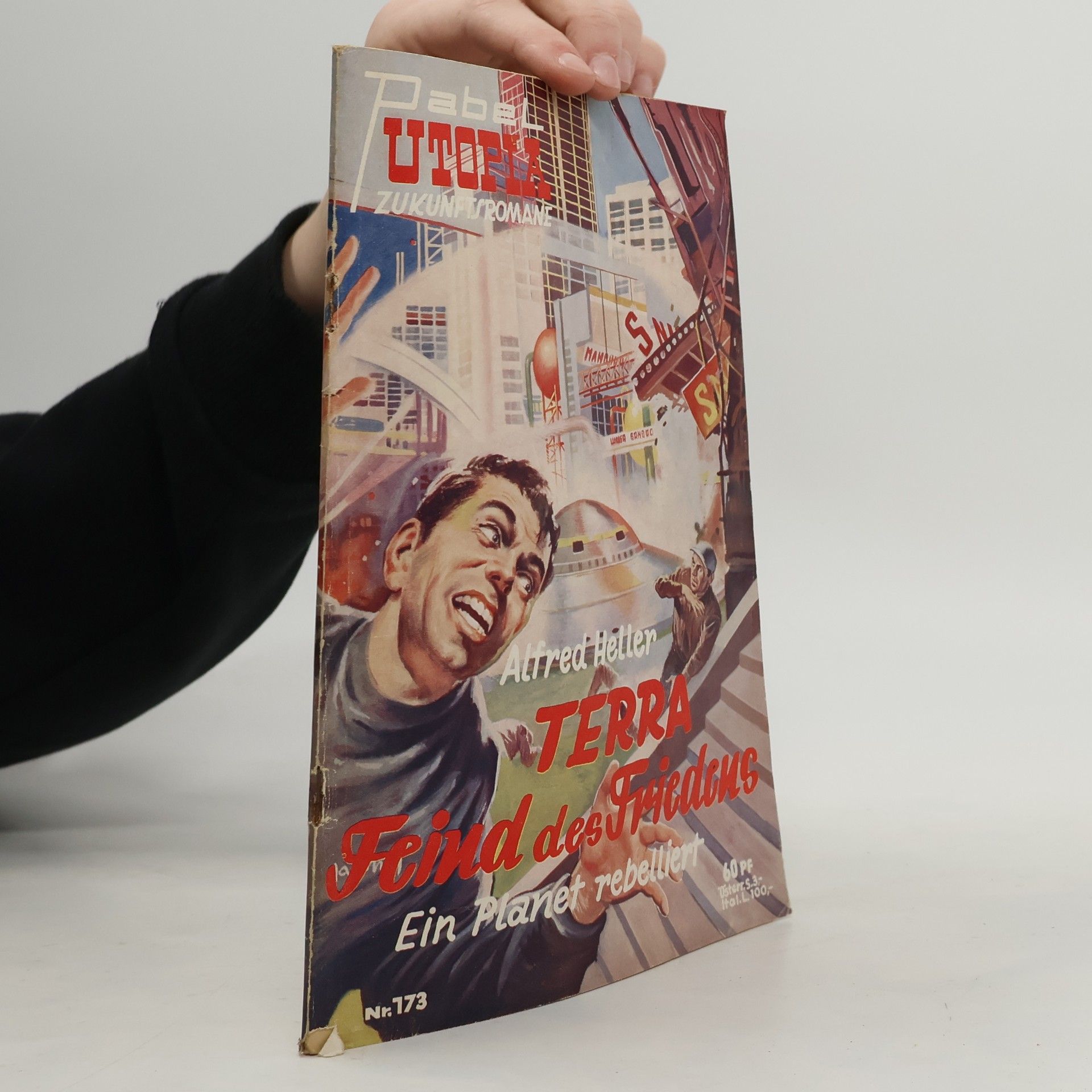 Alfred Heller Utopia Nr. 137. Terra Feind des Friedens