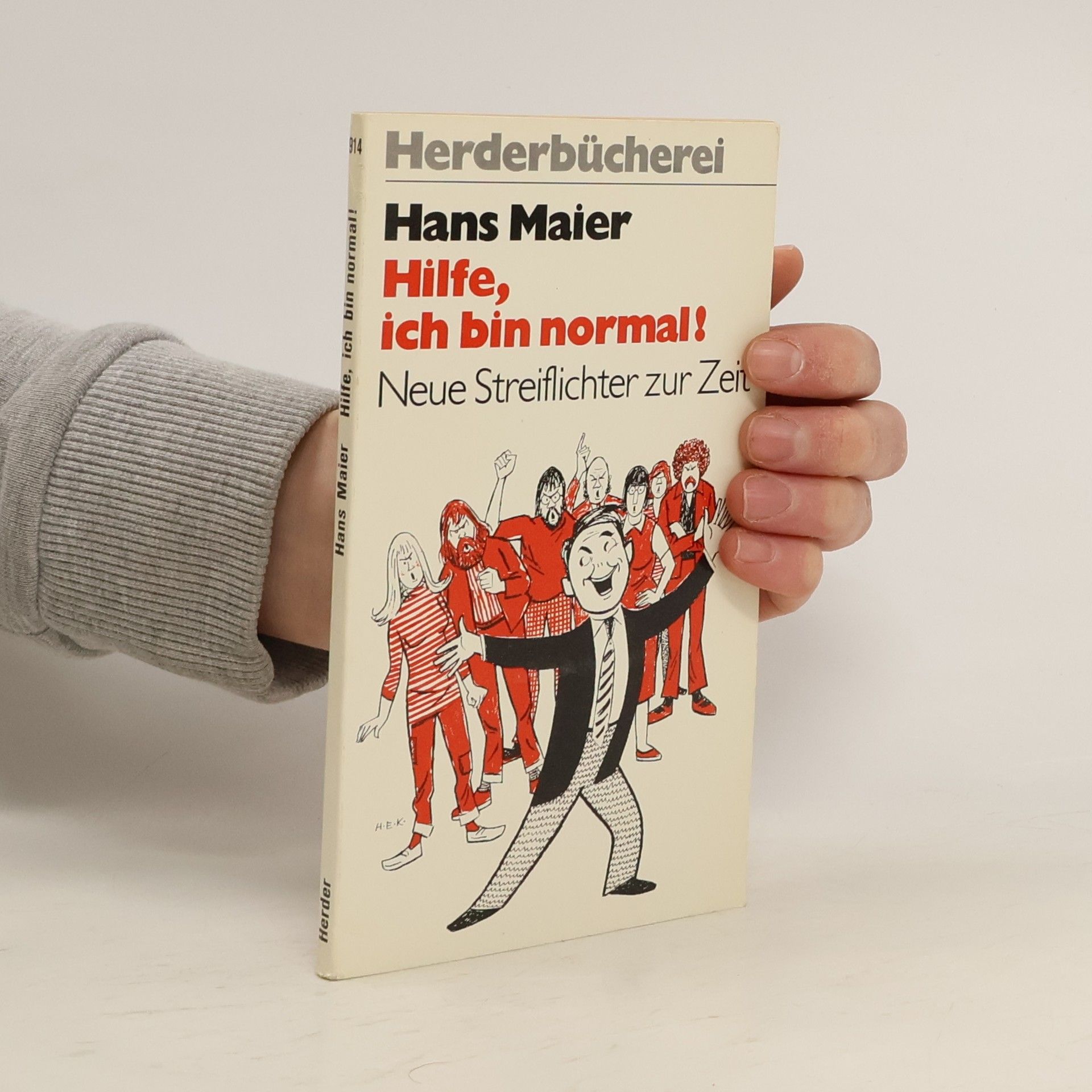 Hans Maier-Bode Hilfe, ich bin normal!
