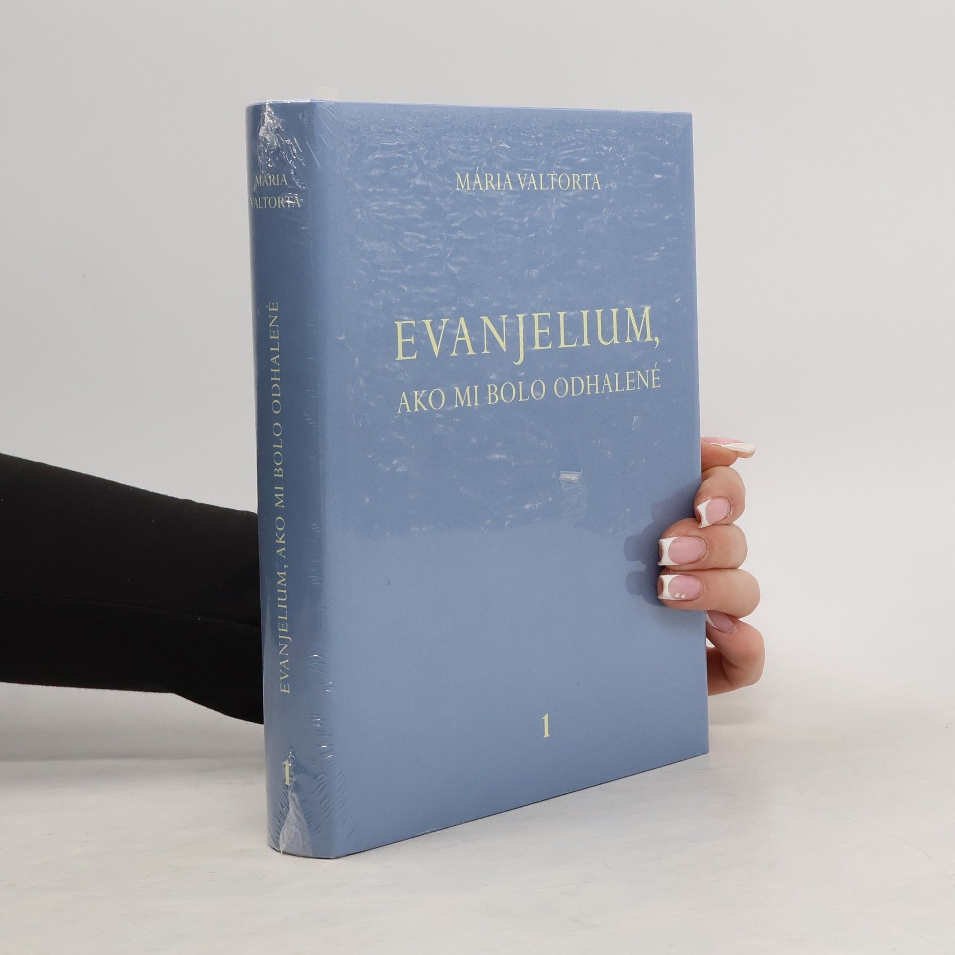 Maria Valtorta Evanjelium, ako mi bolo odhalené 1