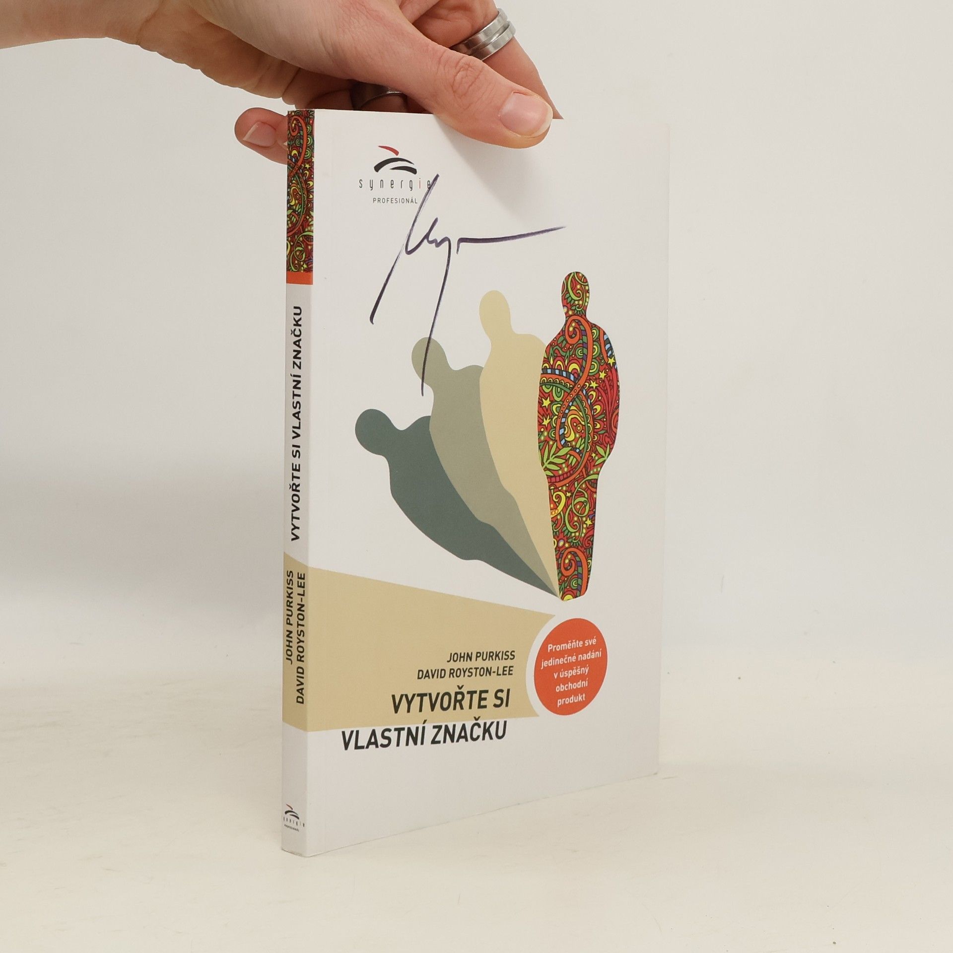 John Purkiss Vytvořte si vlastní značku: Proměňte své jedinečné nadání v úspěšný obchodní produkt