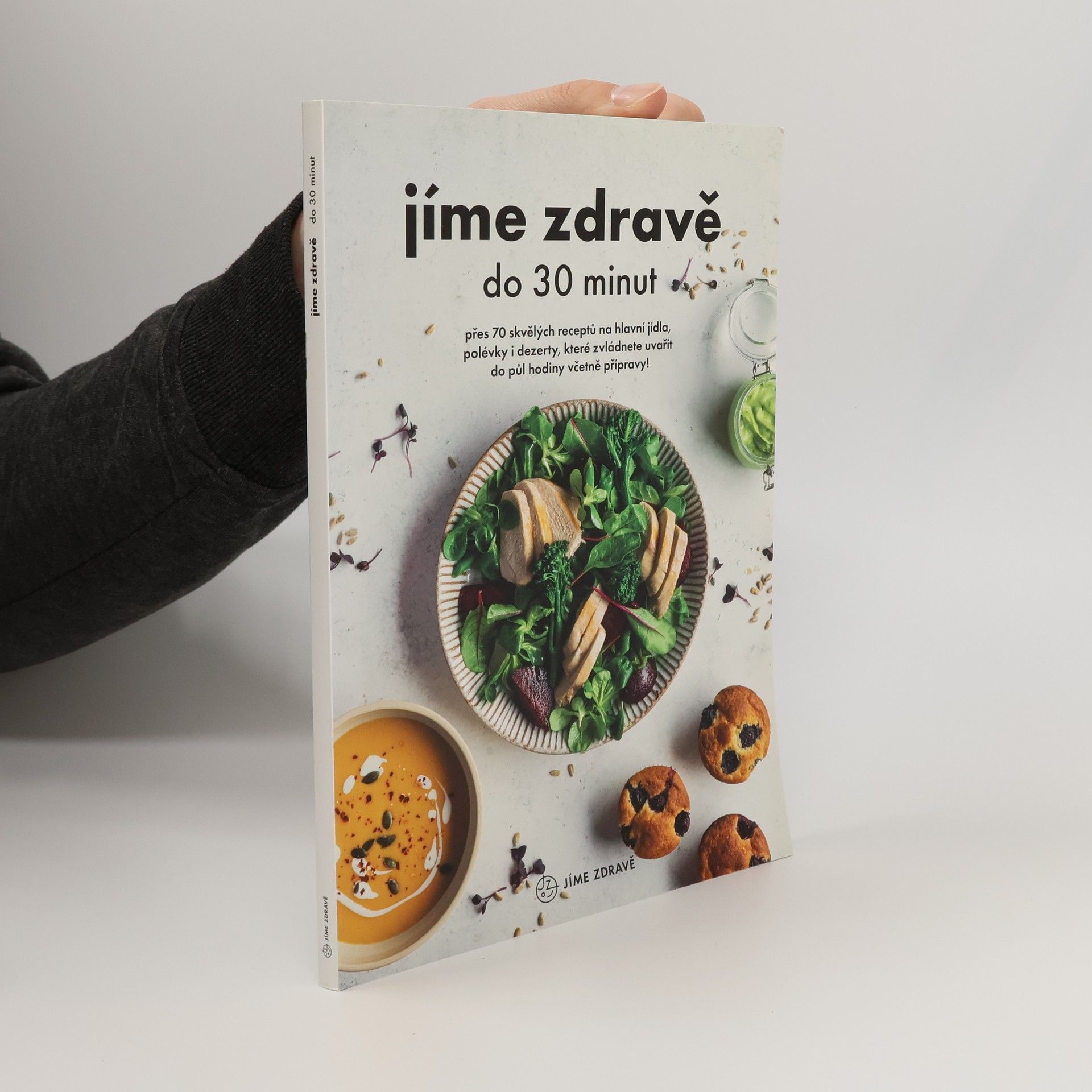 Kolektív autorov Jíme zdravě do 30 minut