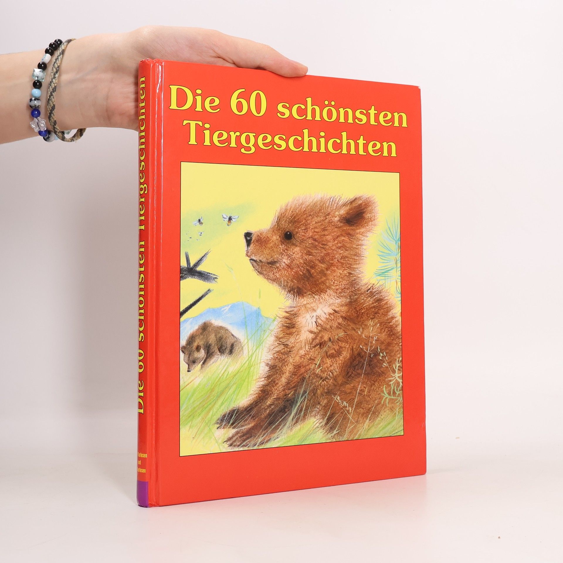 Autorenkollektiv Die 60 schönsten Tiergeschichten