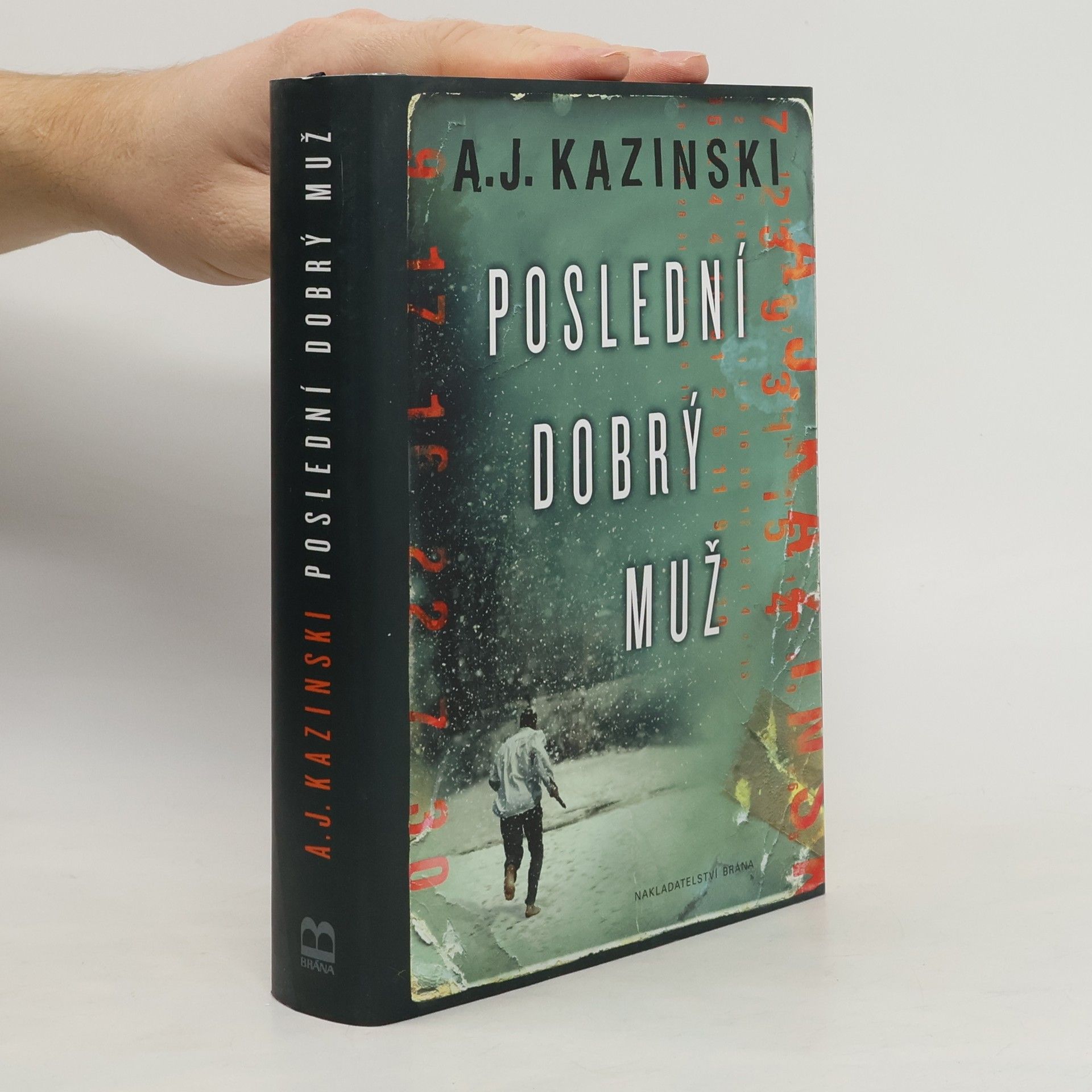 A. J. Kazinski Poslední dobrý muž