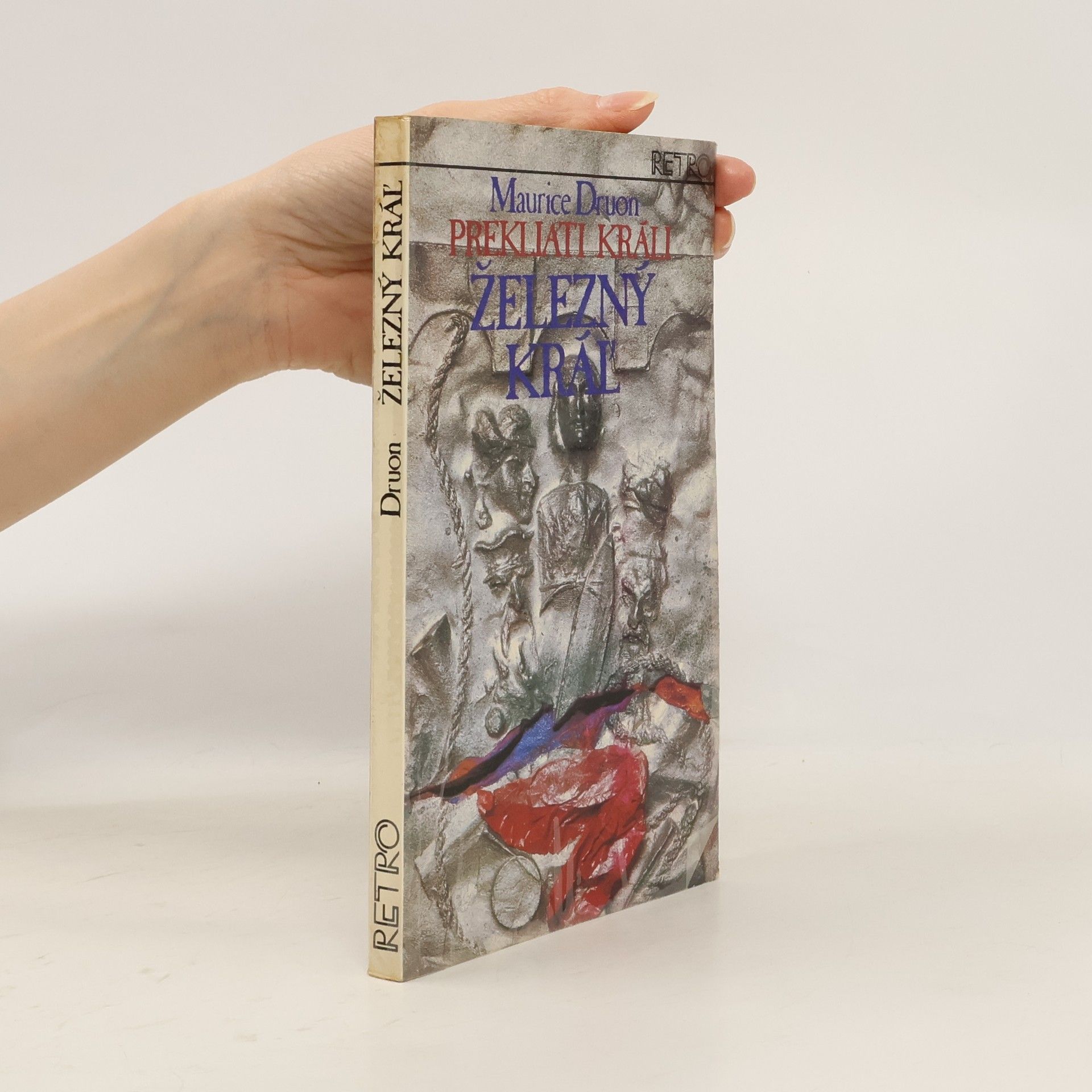 Maurice Druon Prekliati králi 1. Železný kráľ