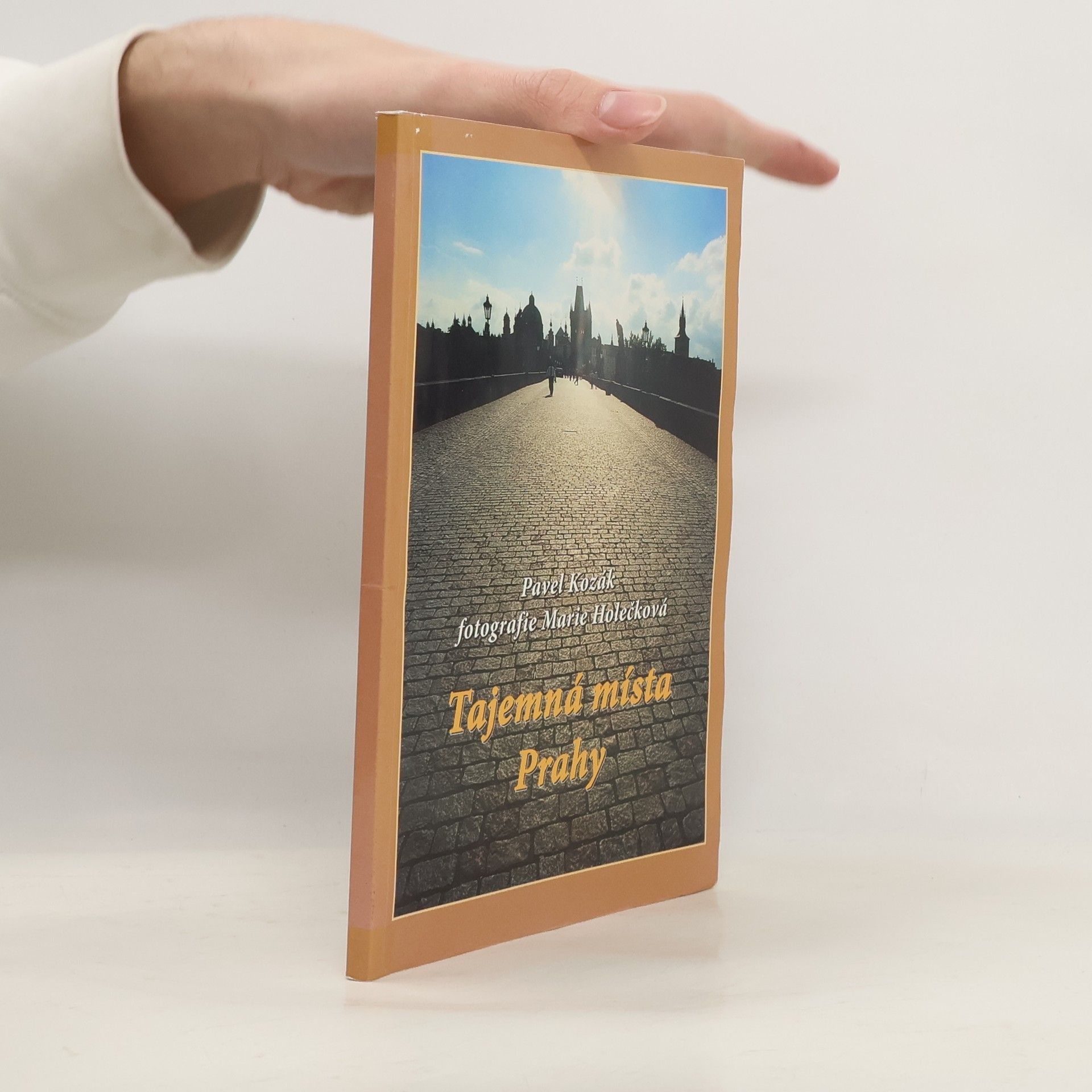 Pavel Kozák Tajemná místa Prahy