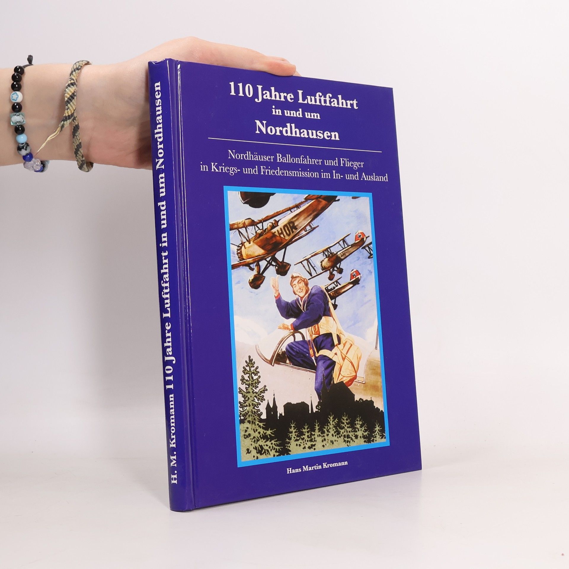 110 Jahre Luftfahrt in und um Nordhausen