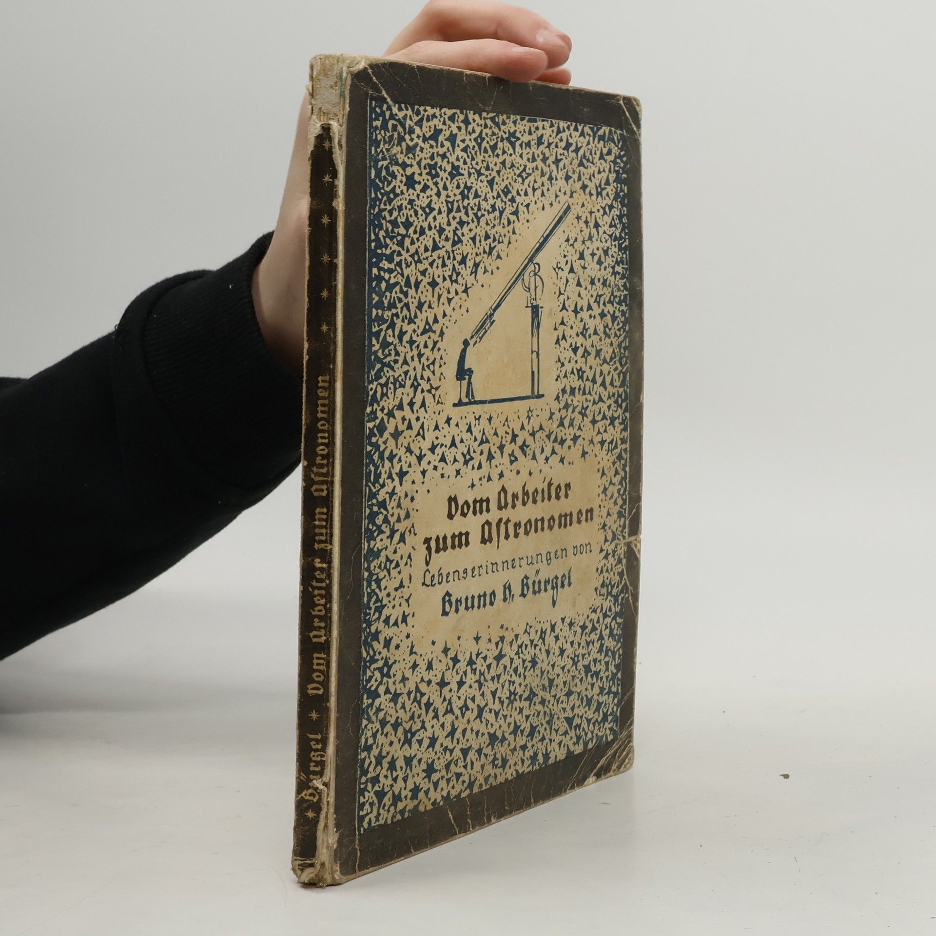 Bruno H. Bürgel Vom Arbeiter Zum Astronomen