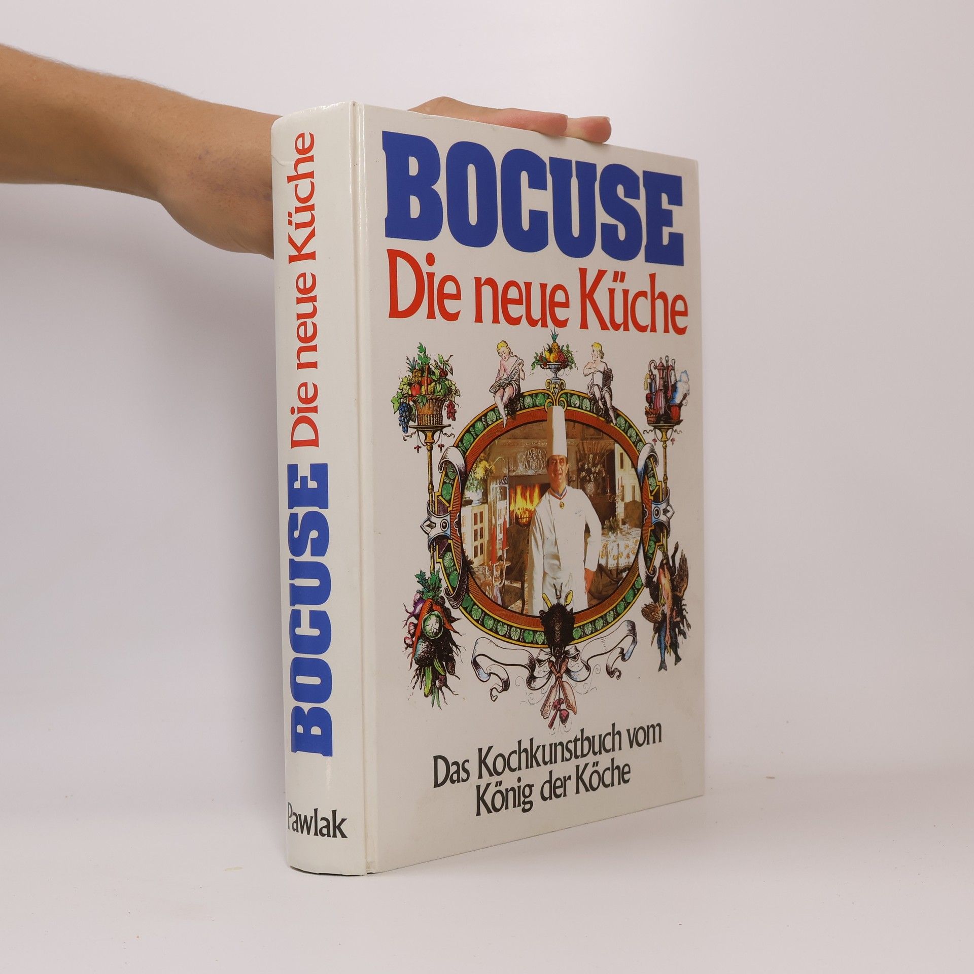 Die Neue Küche. Das Kochkunst Buch vom König der Koche.