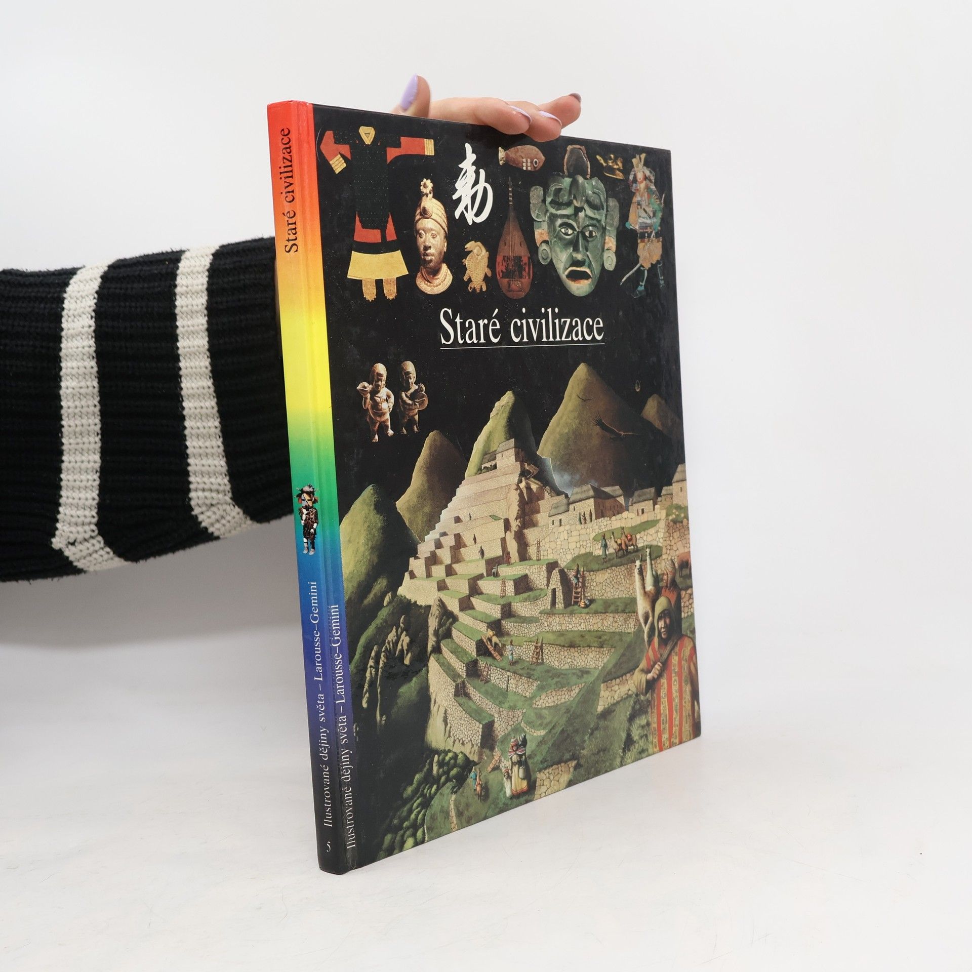 Various authors Ilustrované dějiny světa 5. Staré civilizace