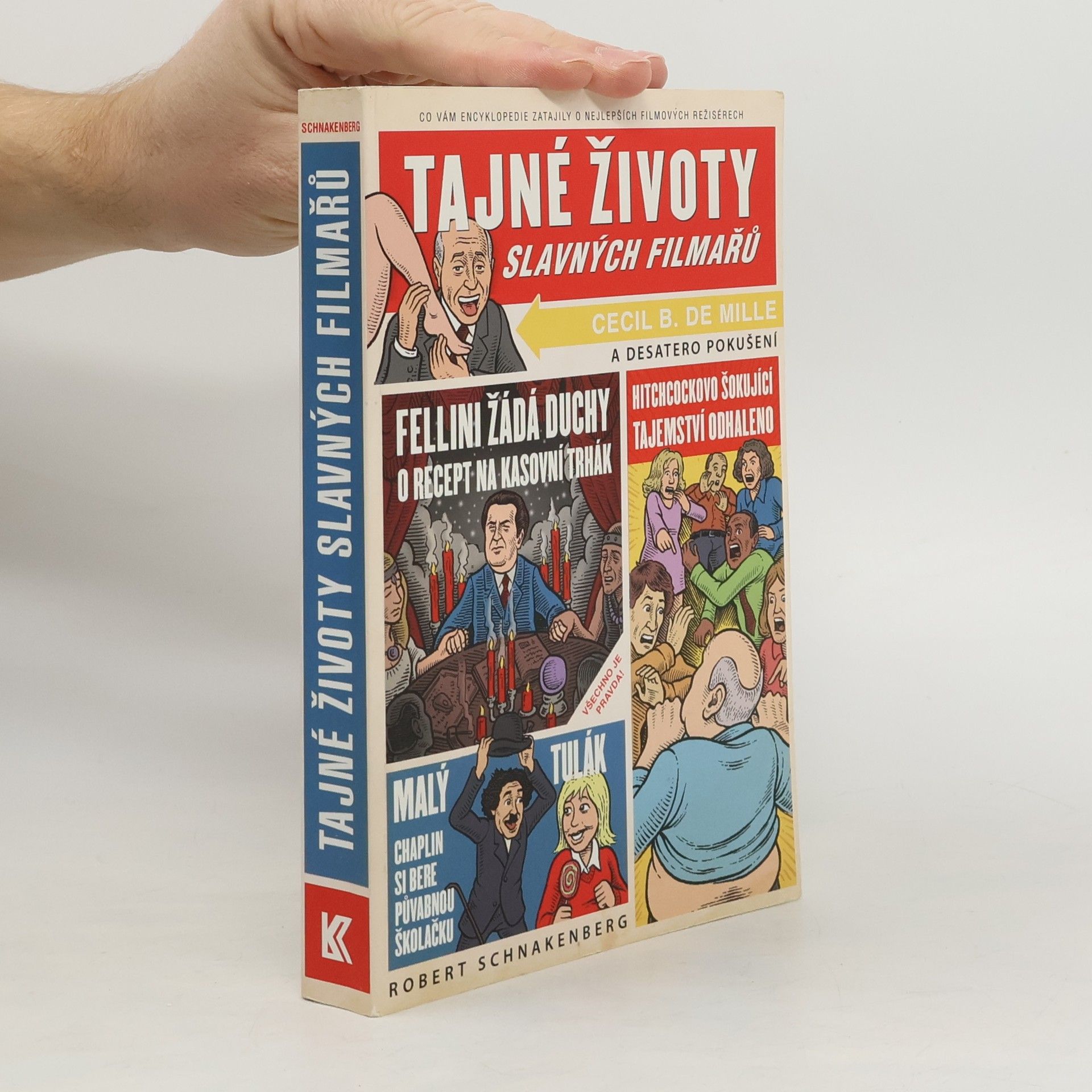 Robert Schnakenberg Tajné životy slavných filmařů