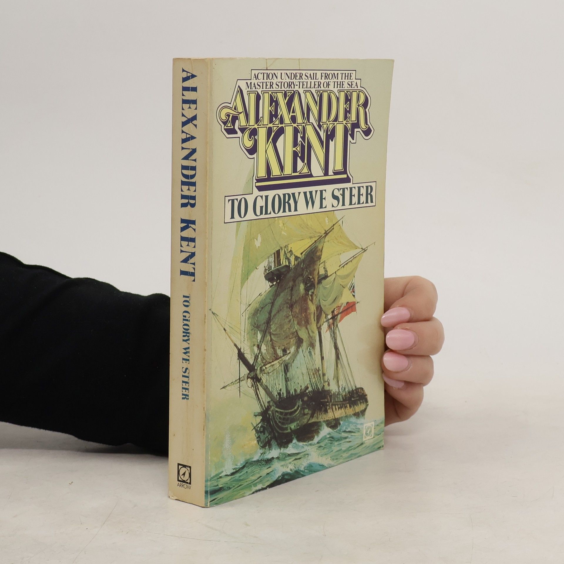 Douglas Reeman To Glory We Steer