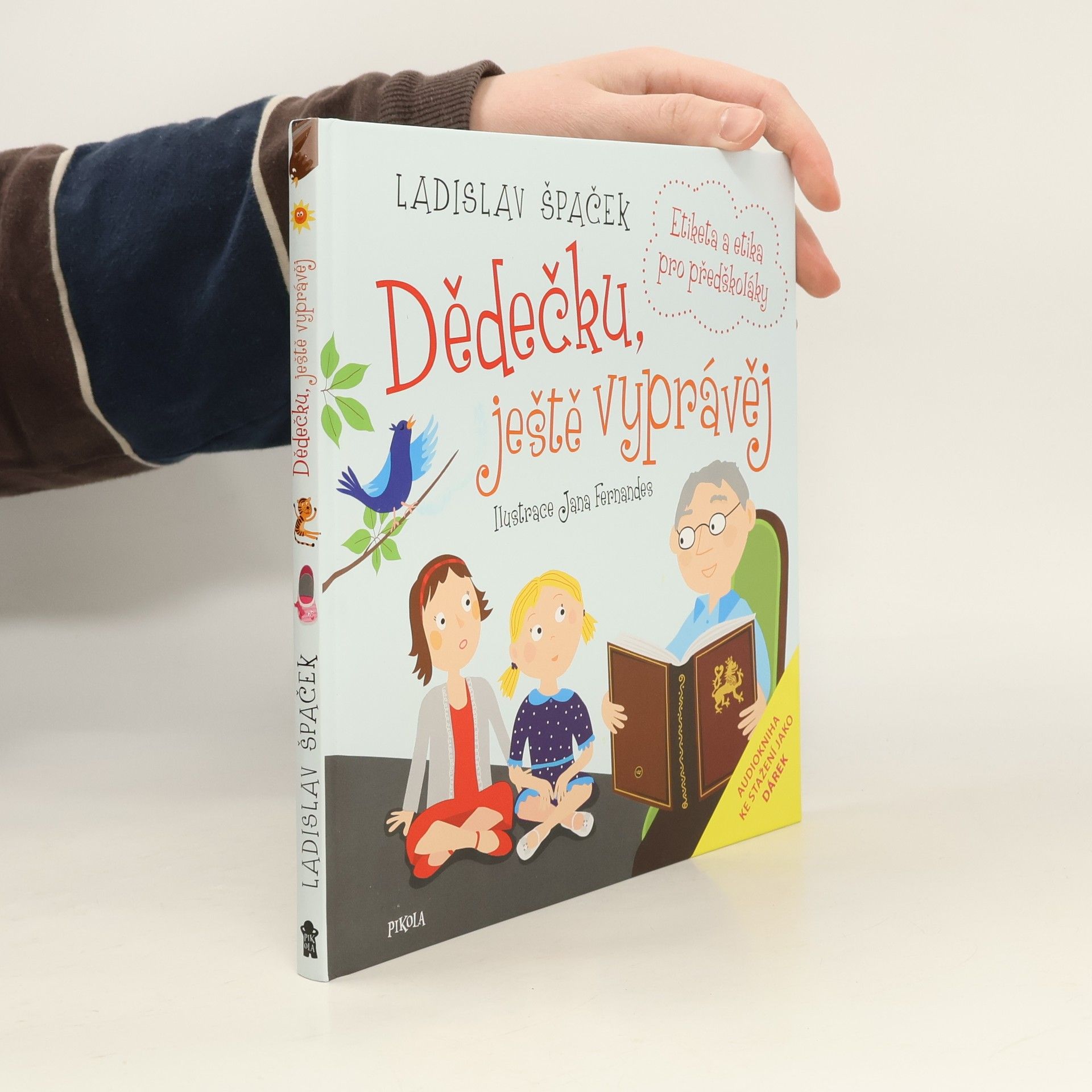 Ladislav Špaček Dědečku, ještě vyprávěj