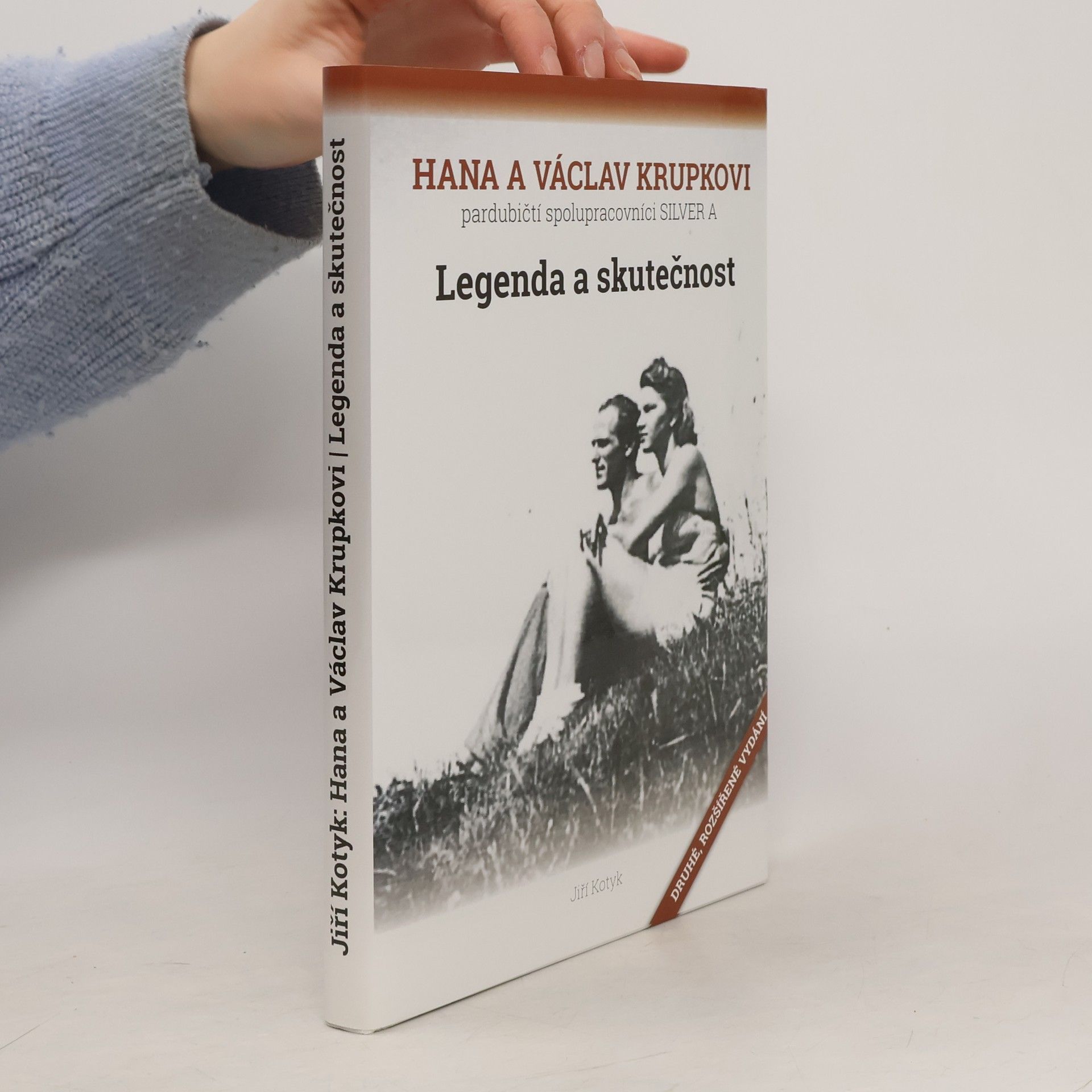 Jiří Kotyk Hana a Václav Krupkovi. Legenda a skutečnost