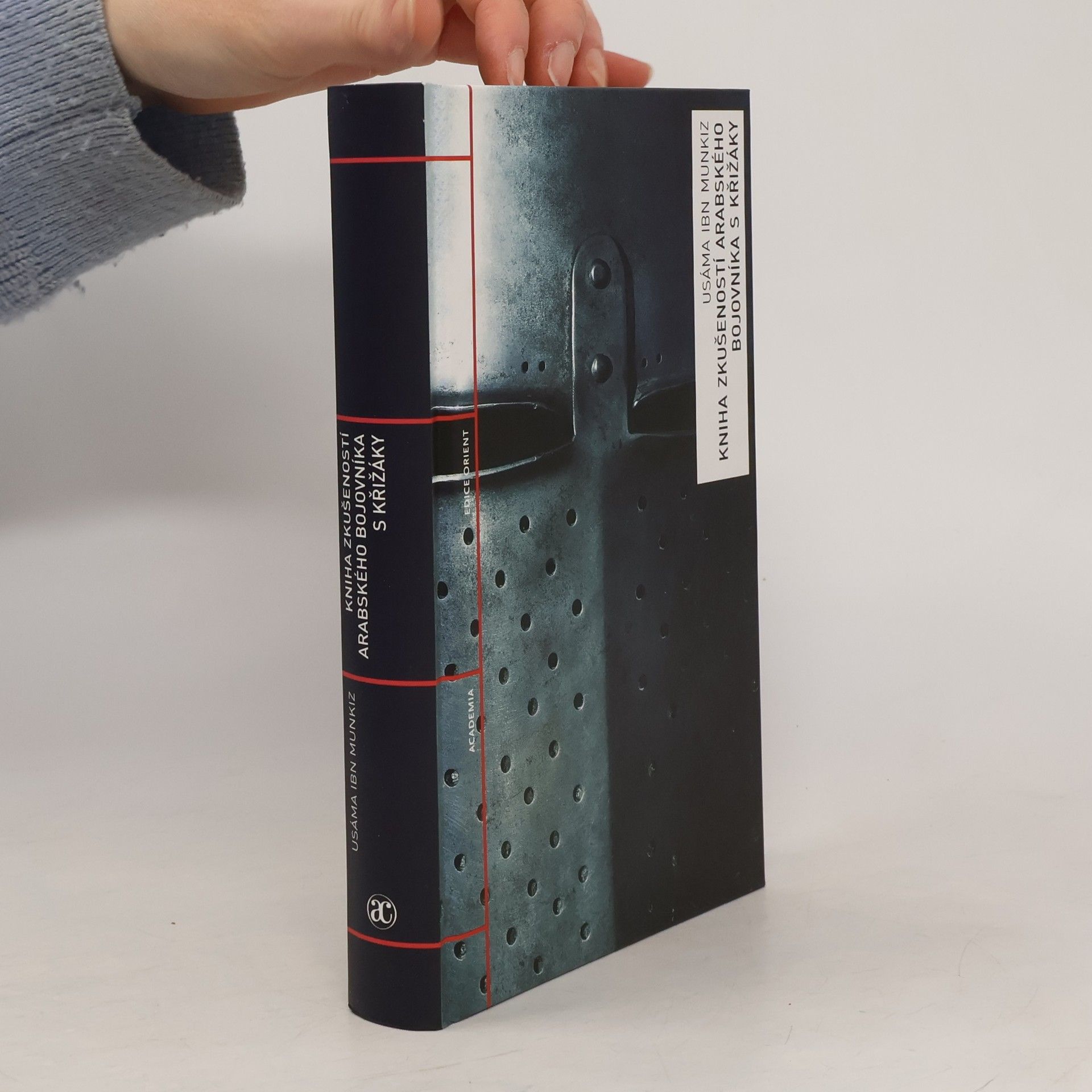 Usāma Ibn-Munqiḏ Kniha zkušeností arabského bojovníka s křižáky