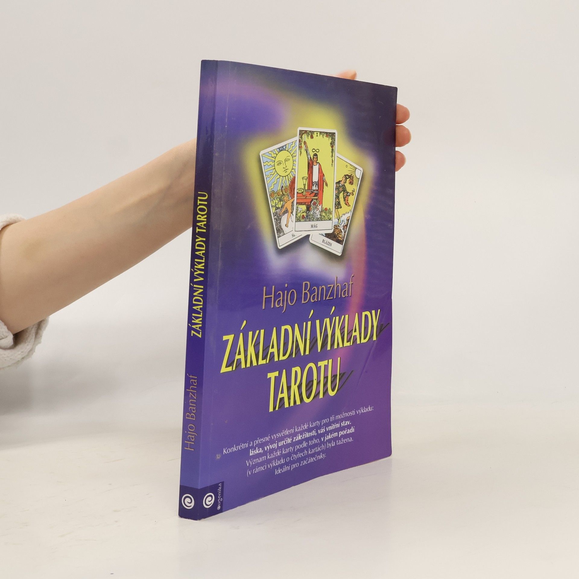 Hajo Banzhaf Základní výklady tarotu