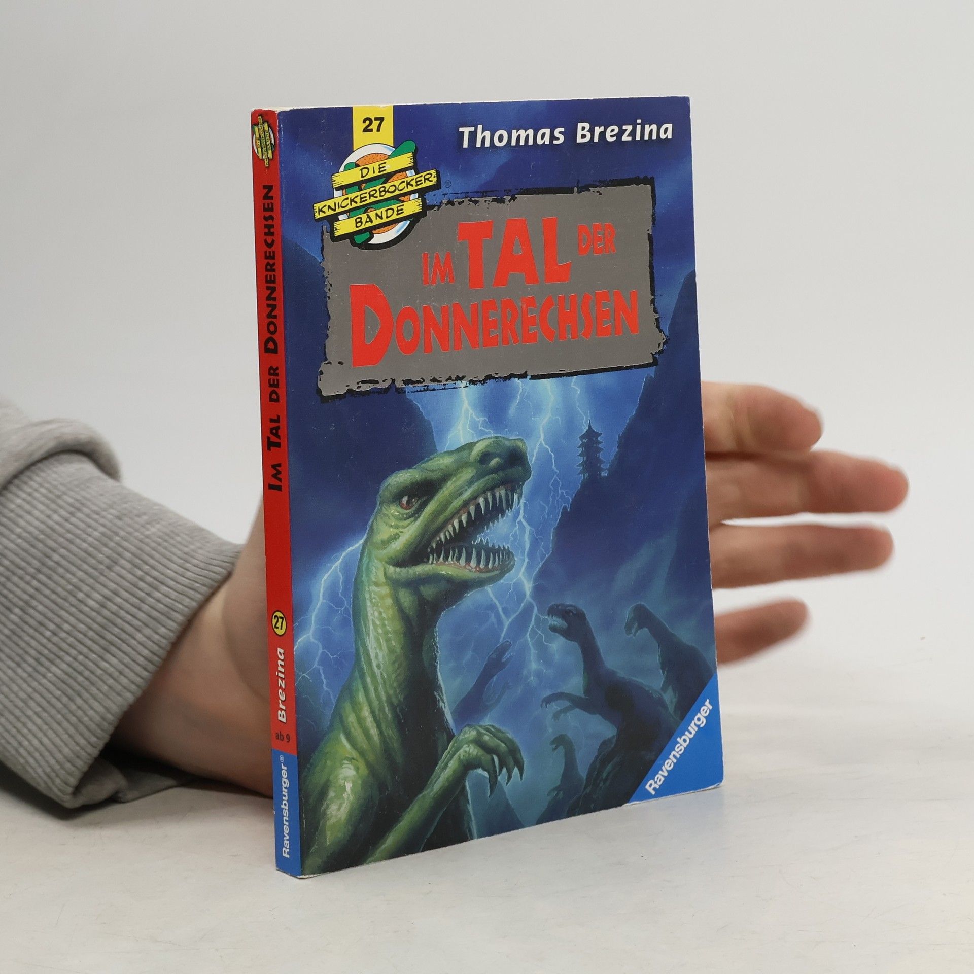 Thomas Brezina Die Knickerbocker-Bande - 27: Im Tal der Donnerechsen