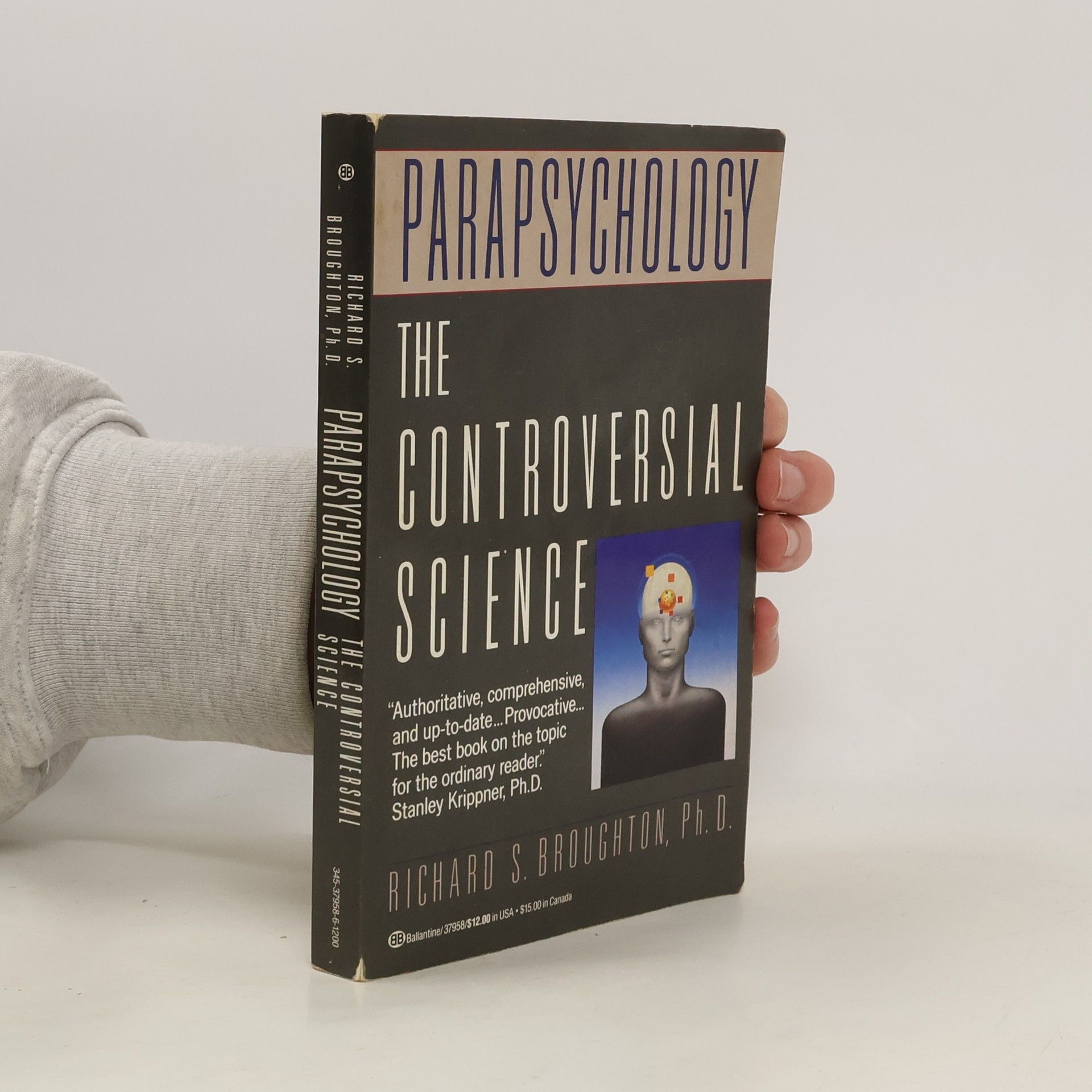 Richard S. Broughton The Controversial Science