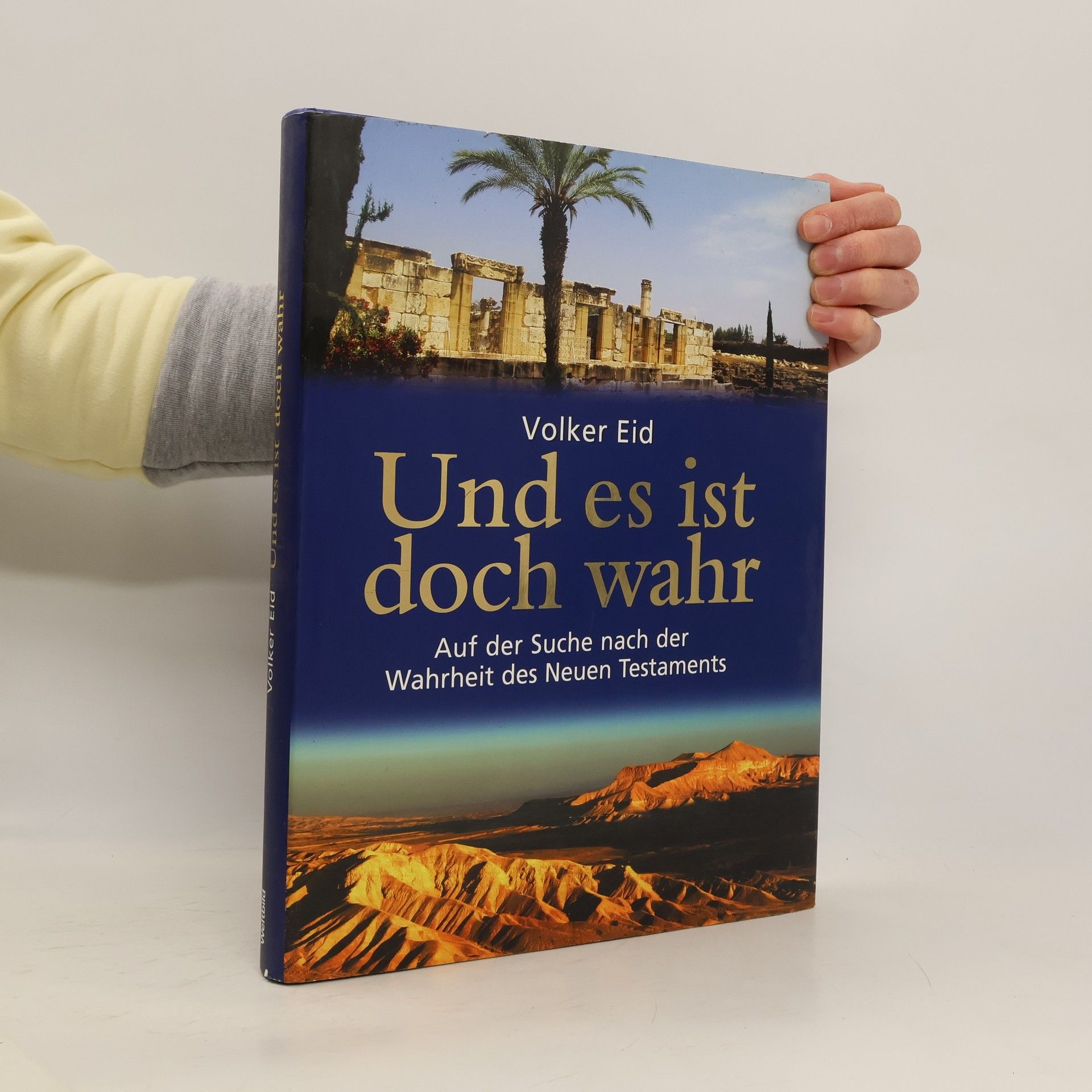 Und es ist doch wahr