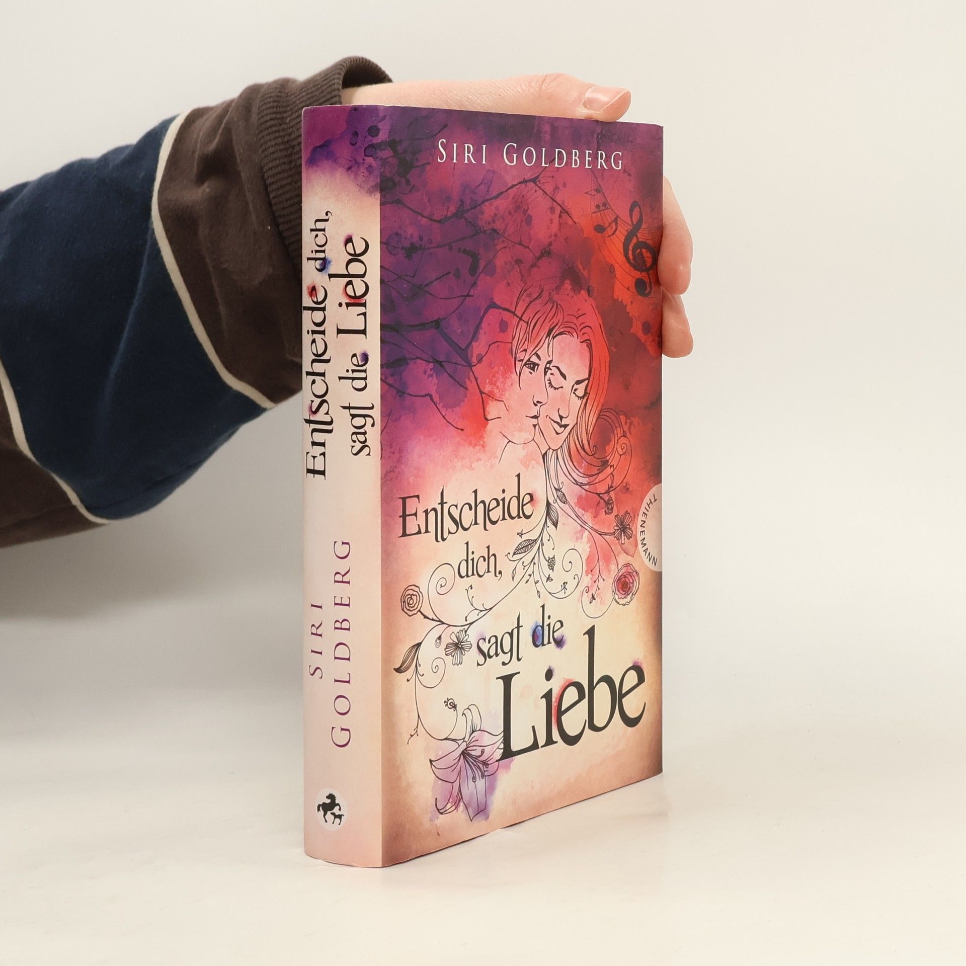 Siri Goldberg Entscheide dich, sagt die Liebe