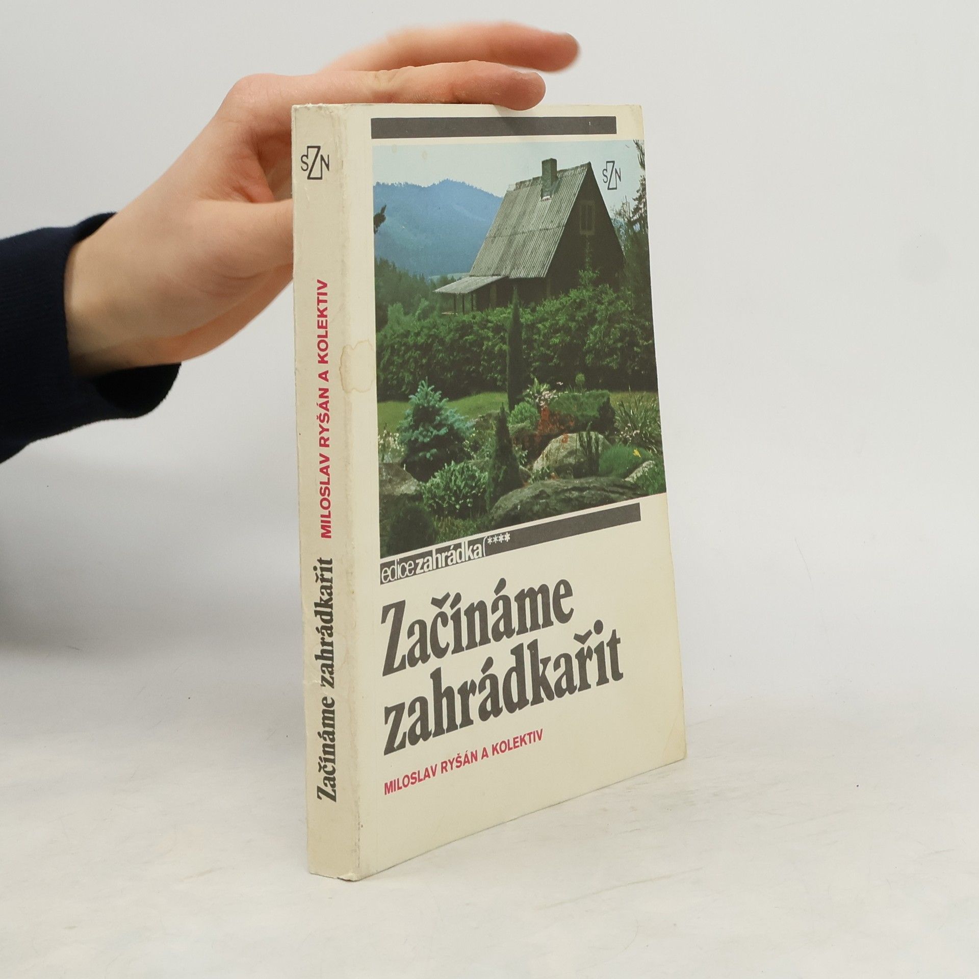 Miloslav Ryšán Začínáme zahrádkařit