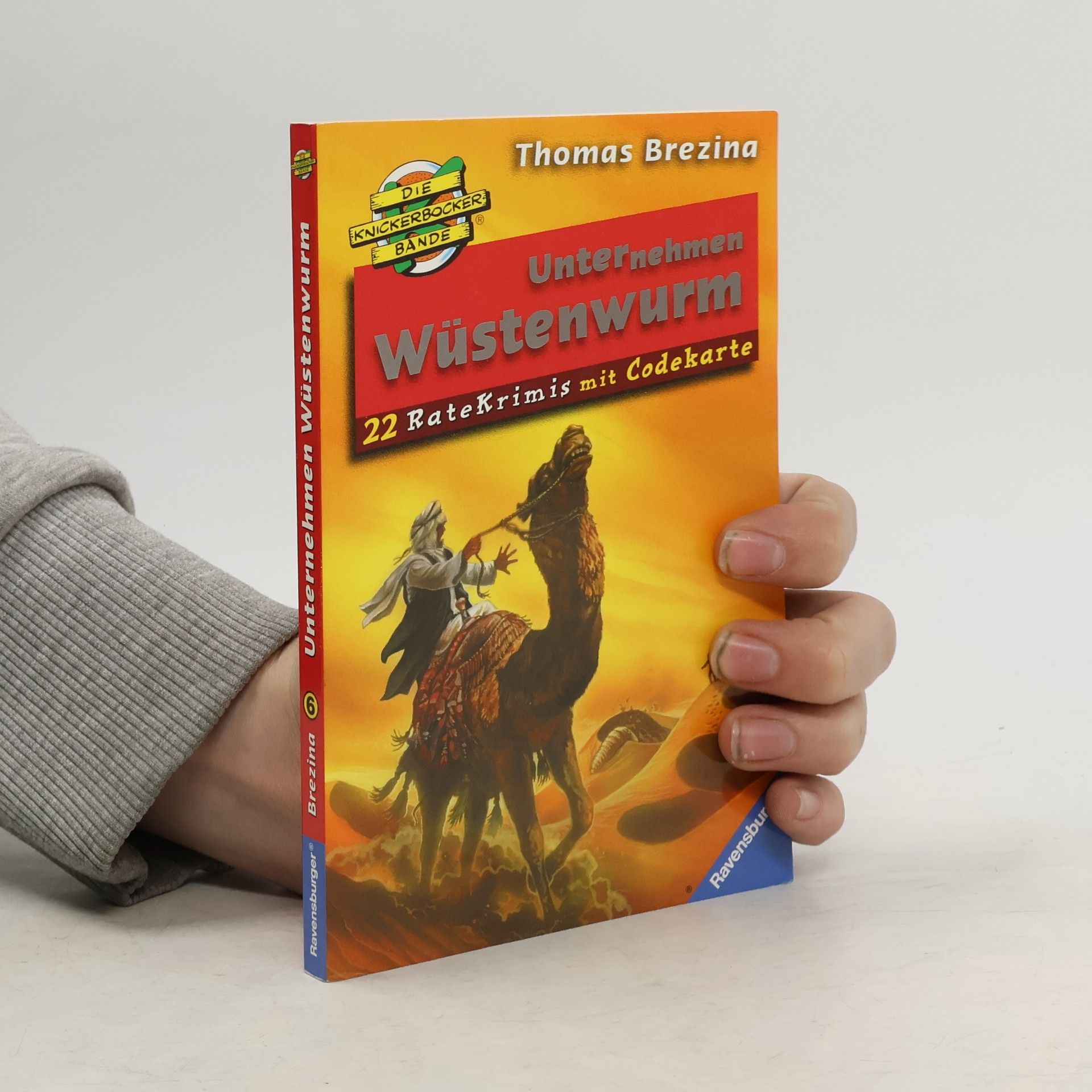 Thomas Brezina Die Knickerbocker-Bande Ratekrimis: Unternehmen Wüstenwurm