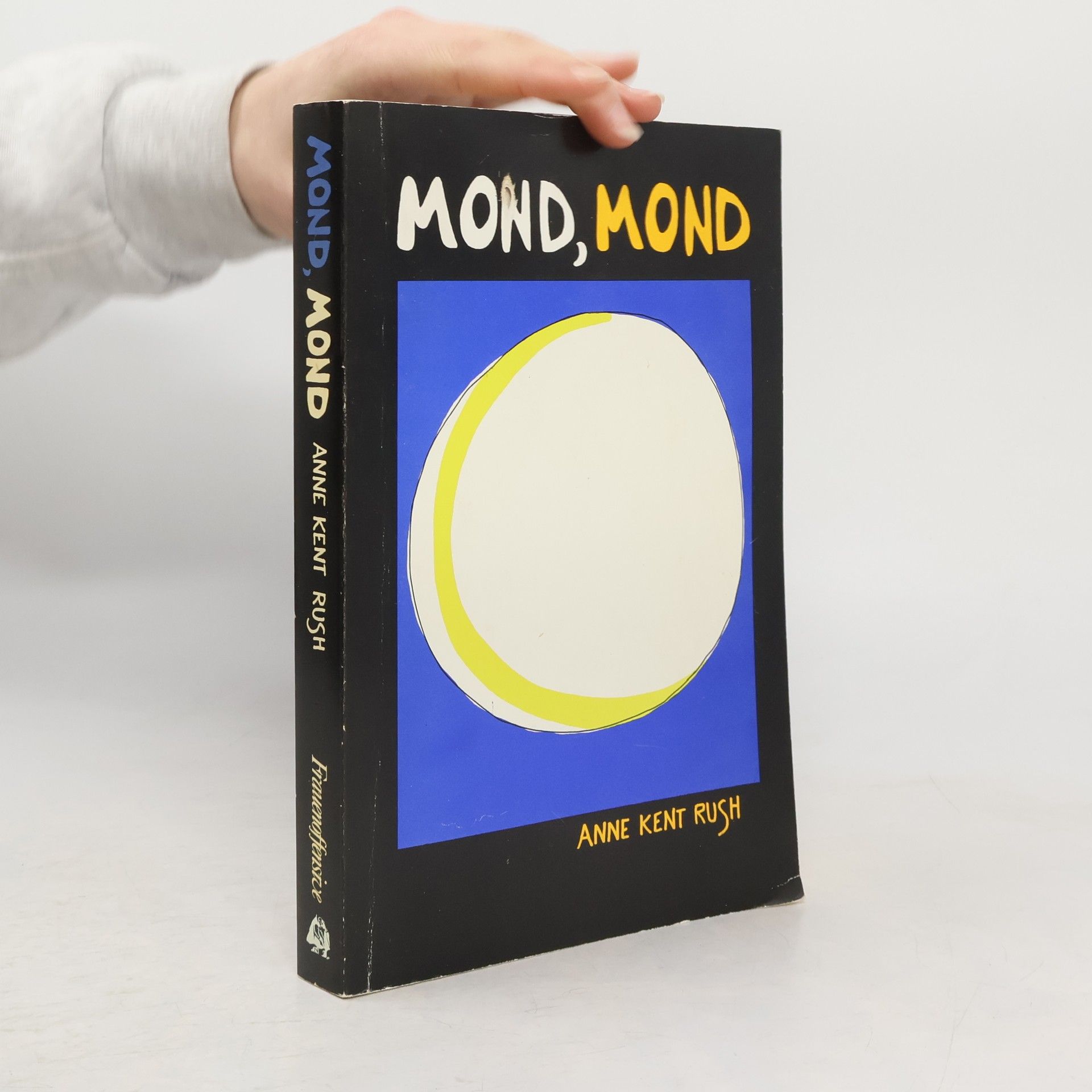 Anne Kent Rush Mond, Mond