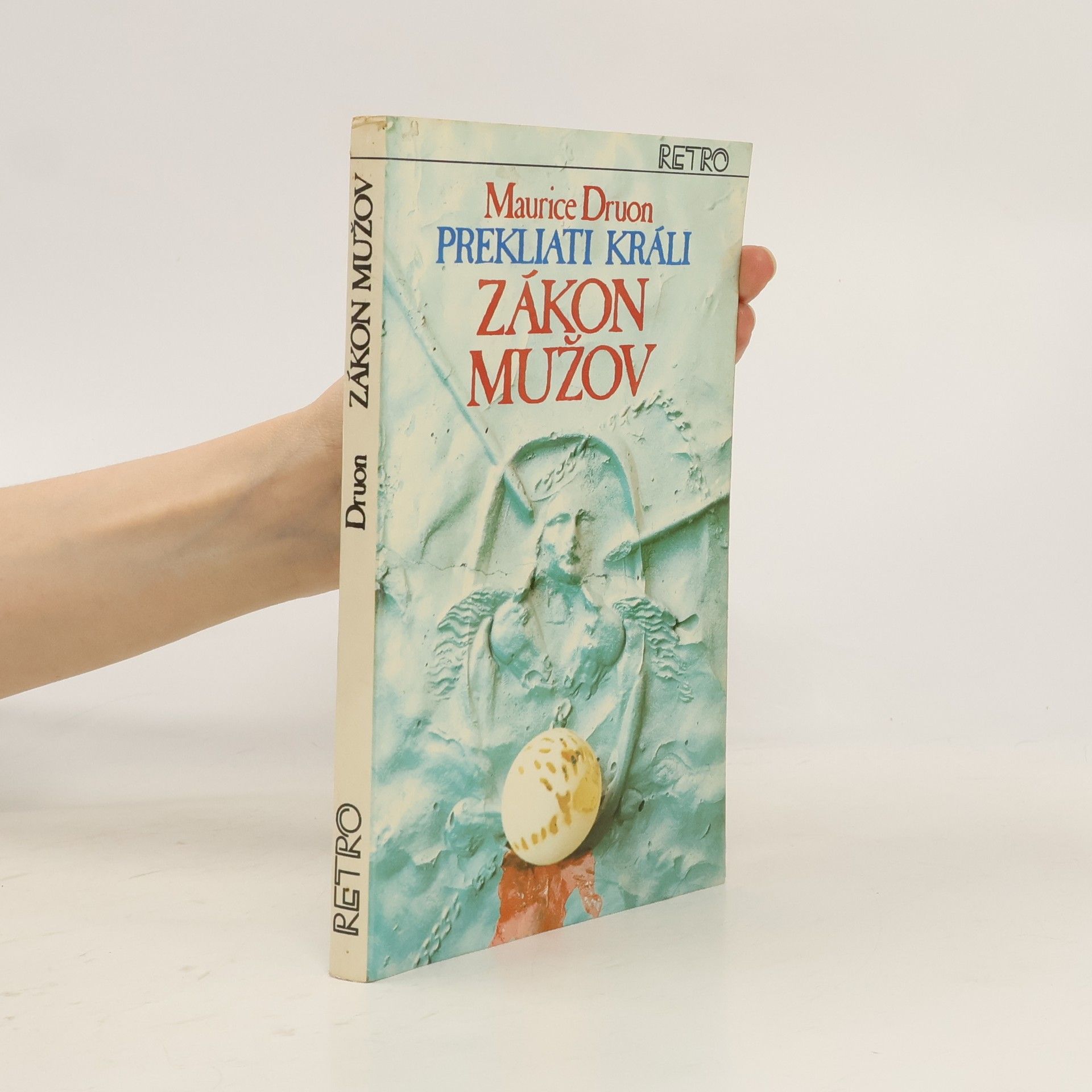 Maurice Druon Prekliati králi 4. Zákon mužov