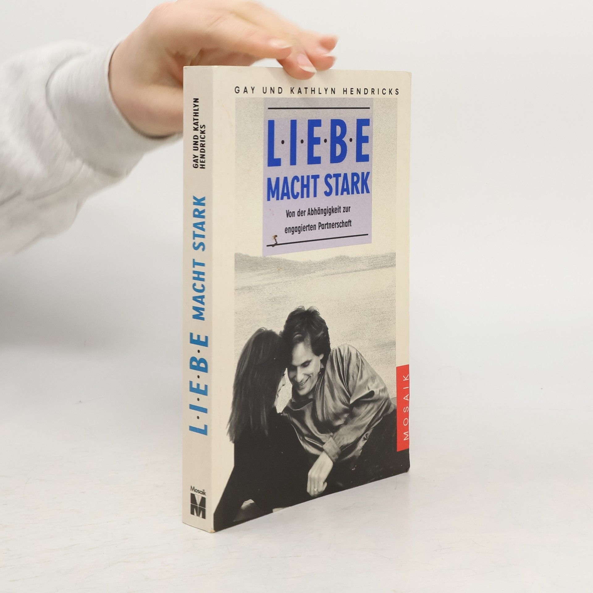 Gay Hendricks Liebe macht stark